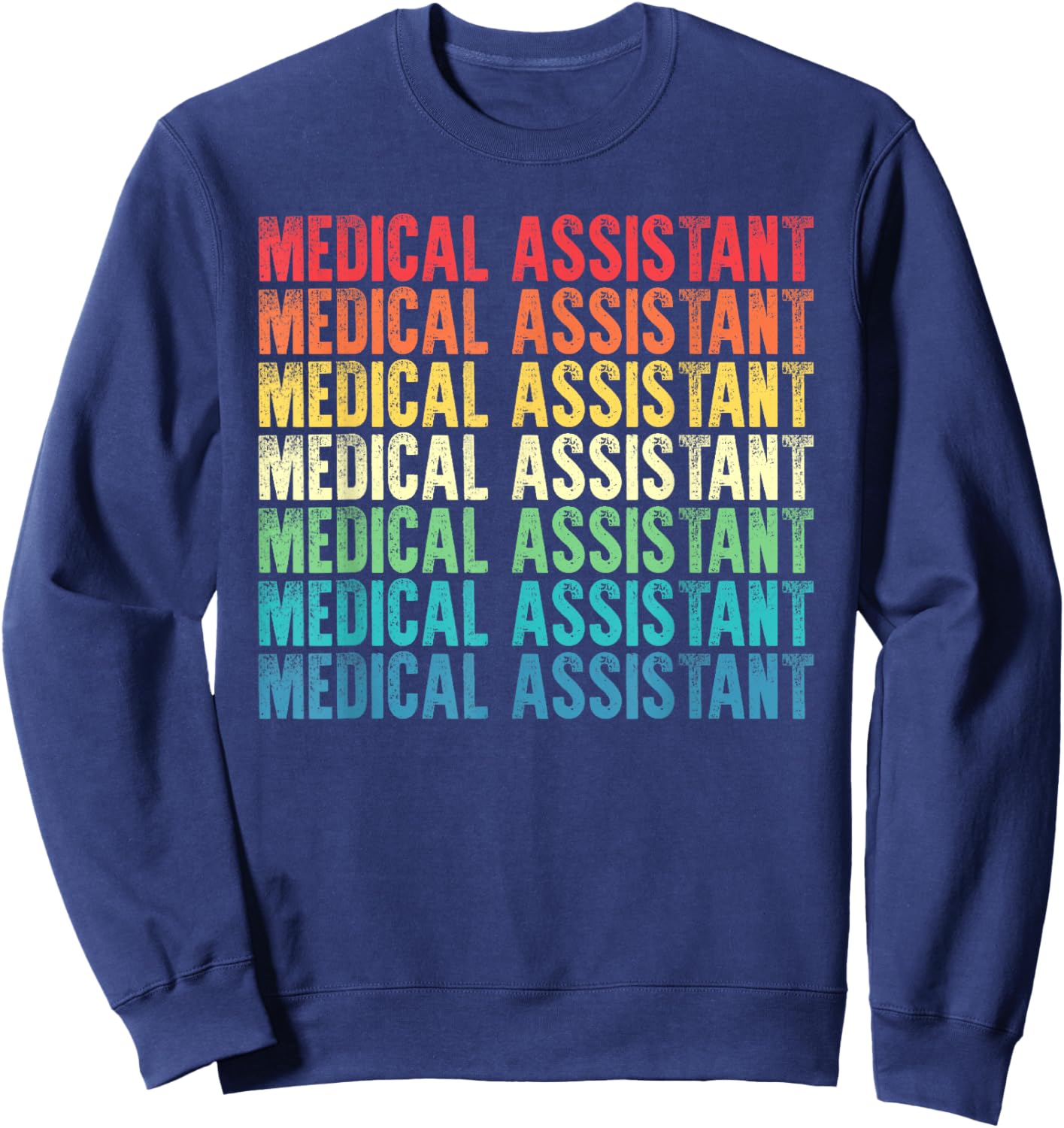 Medical Assistant Vintage Style Job Sweatshirt - Sweatshirt | Navy
