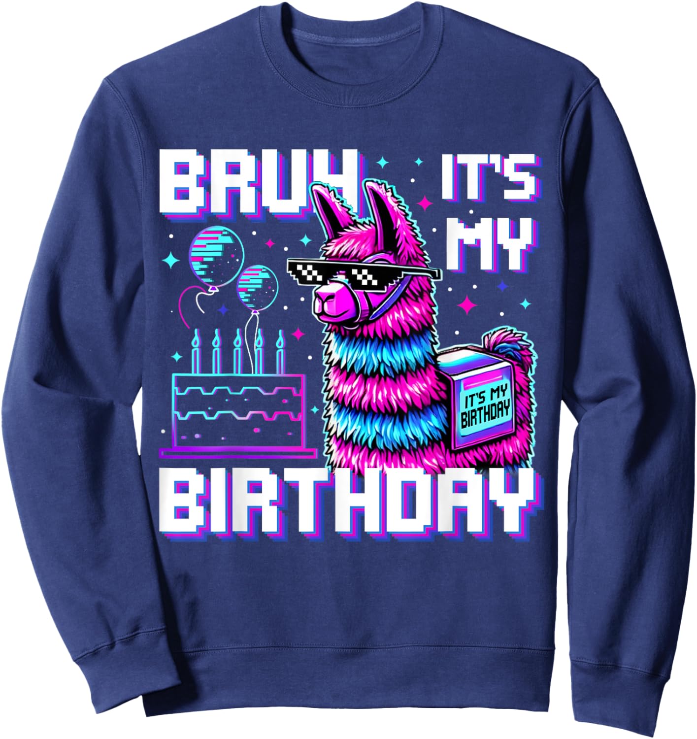 Bruh Its My Birthday Boys Girls Matching Funny Alpaca Theme Sweatshirt - Sweatshirt | Navy