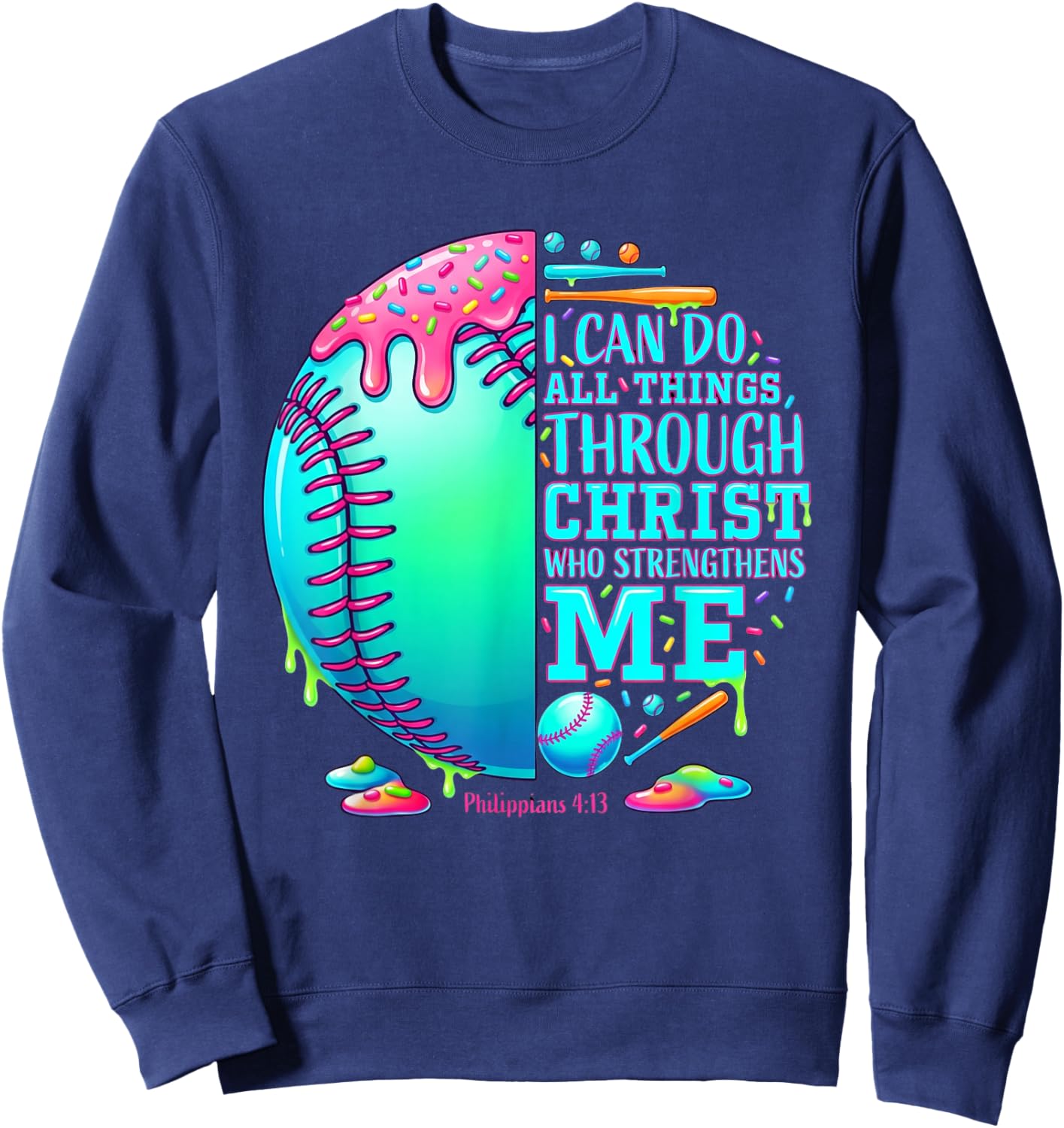 Christian Ice Cream Drip Baseball Stuff Philippians 4:13 Sweatshirt - Sweatshirt | Navy