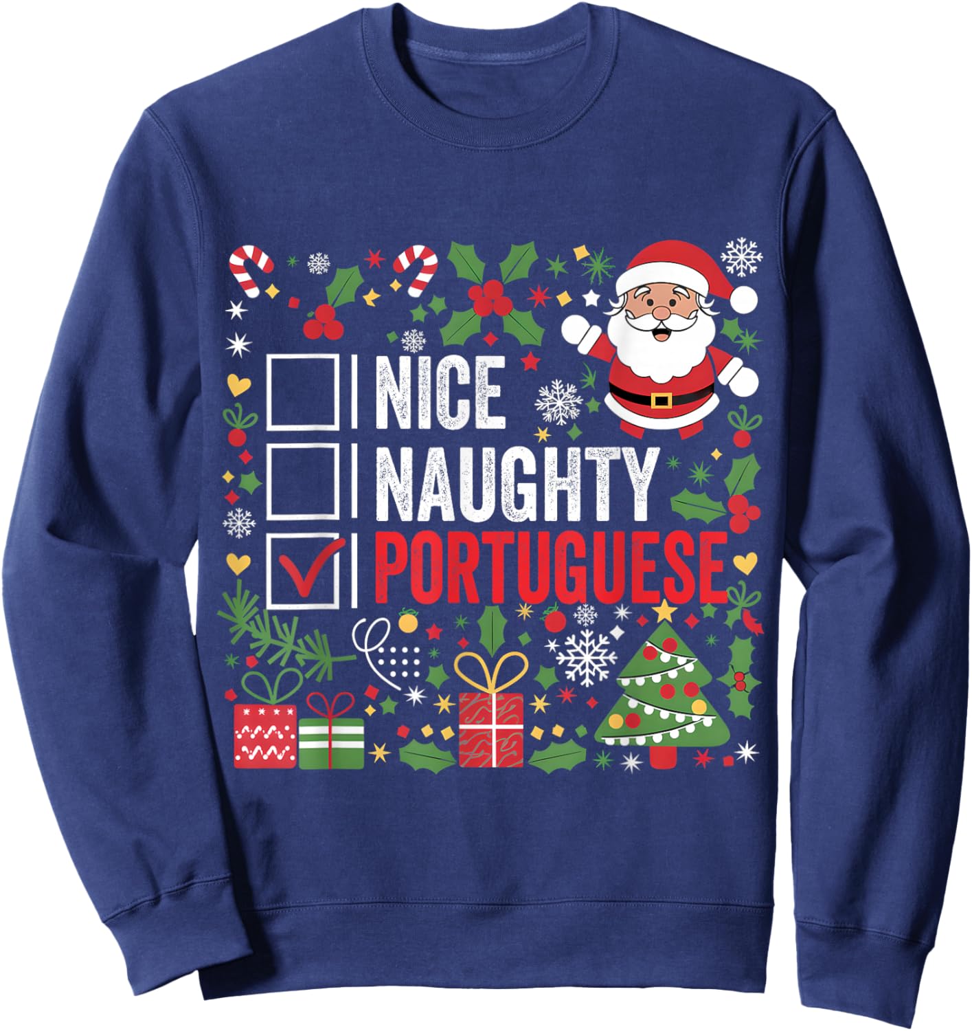 Nice Naughty Portuguese Christmas Santa Claus Portugal Sweatshirt - Sweatshirt | Navy