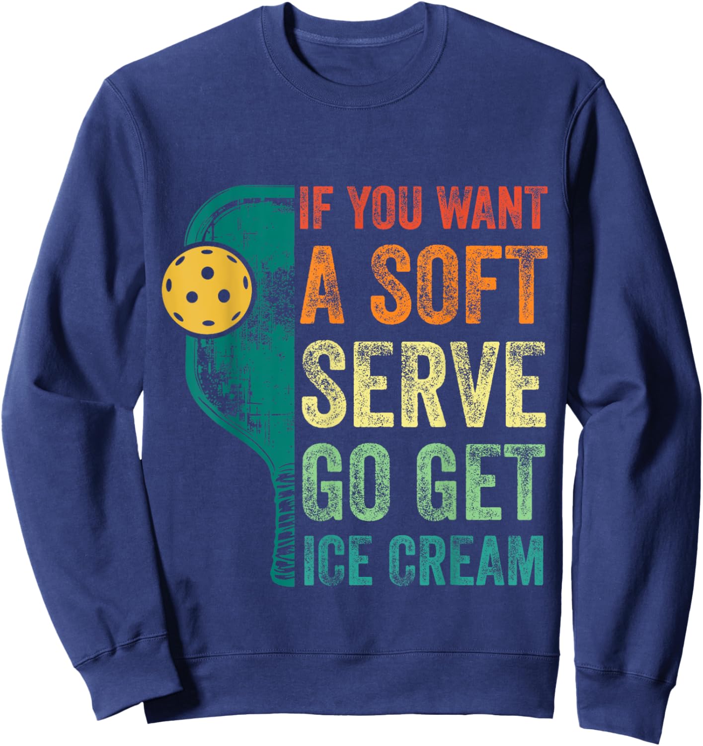 Funny Pickleball Tennis Racket Paddleball Lover Men Women Sweatshirt - Sweatshirt | Navy
