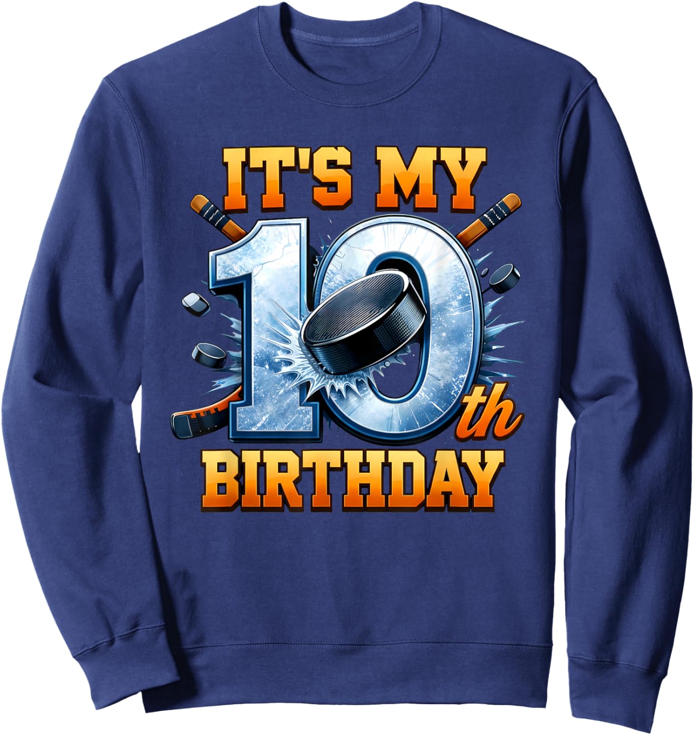 It's My 10th Birthday Ice Hockey Boy 10 Year Old Hockey Sweatshirt - Sweatshirt | Navy