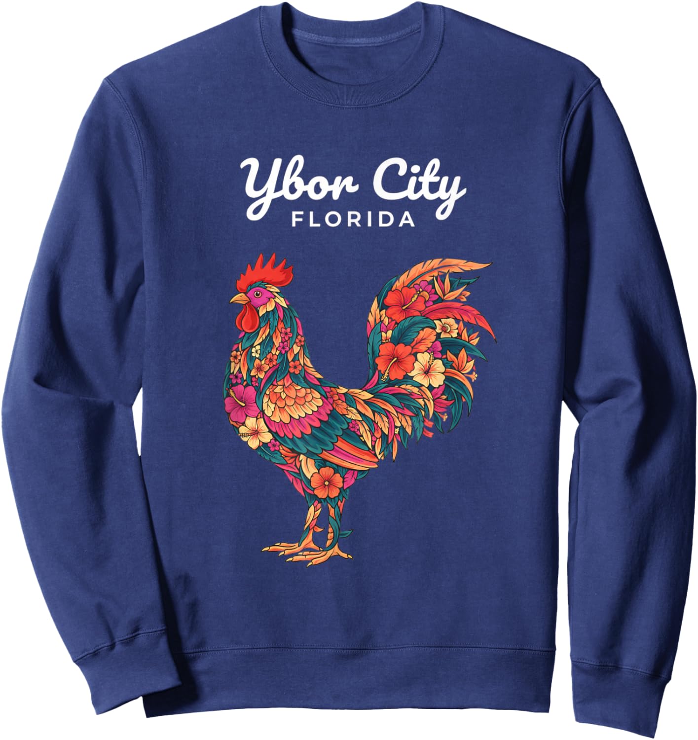 Chicken Ybor City Tropical Rooster, Floral Florida Vibe Sweatshirt - Sweatshirt | Navy