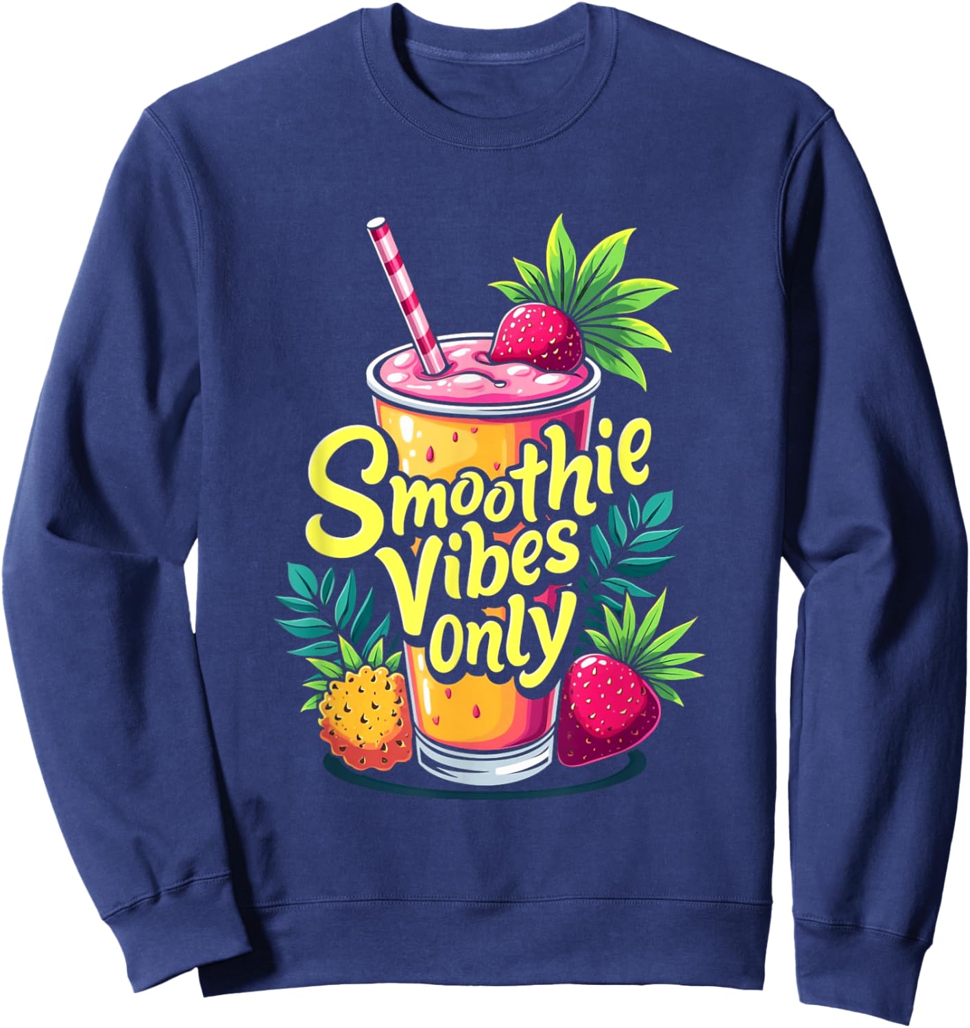 Smoothie Vibes Only Health Drink Vegan Life Sweatshirt - Sweatshirt | Navy