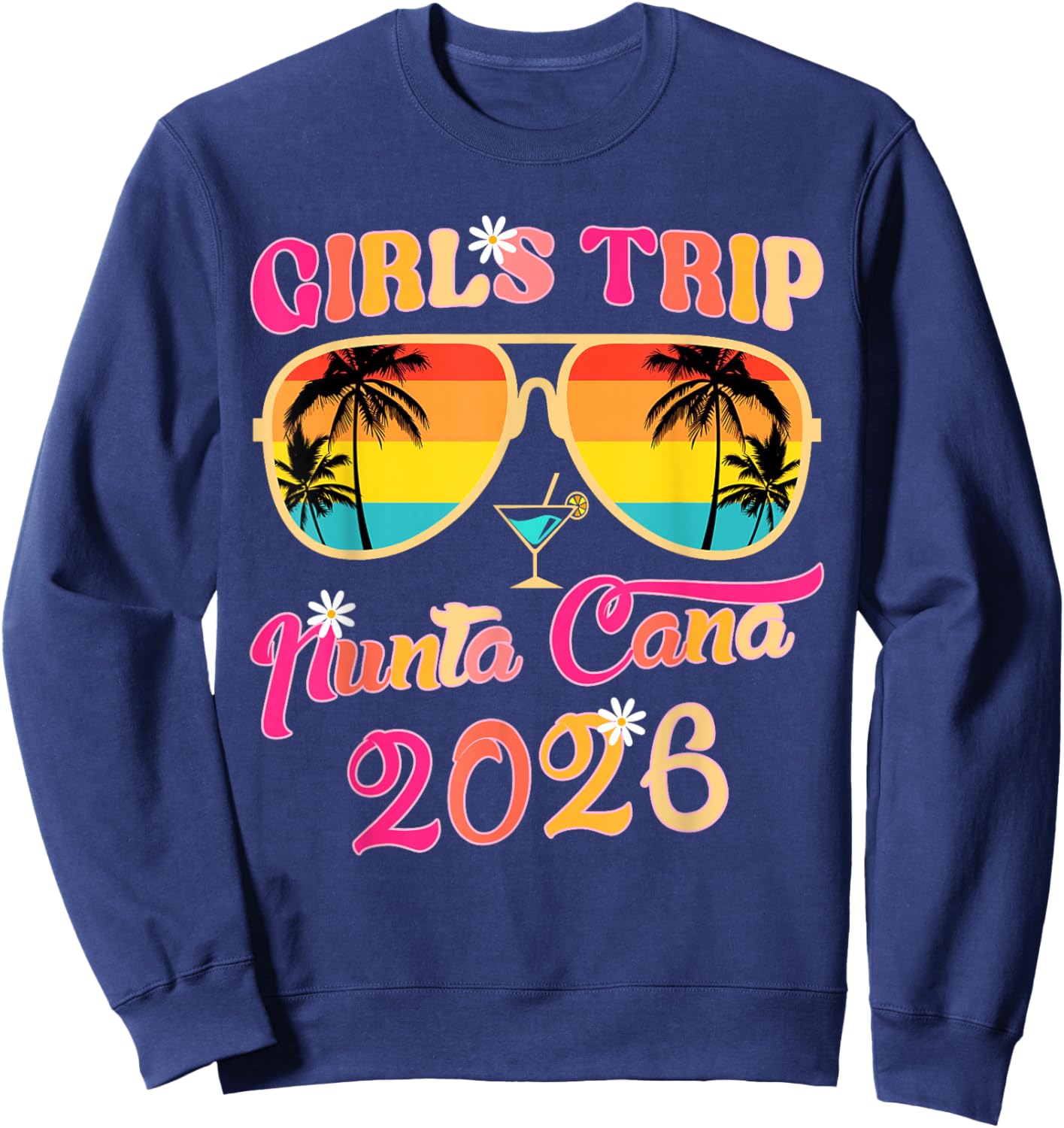 Girls Trip Punta Cana 2026 Matching Summer Vacation Women Sweatshirt - Sweatshirt | Navy