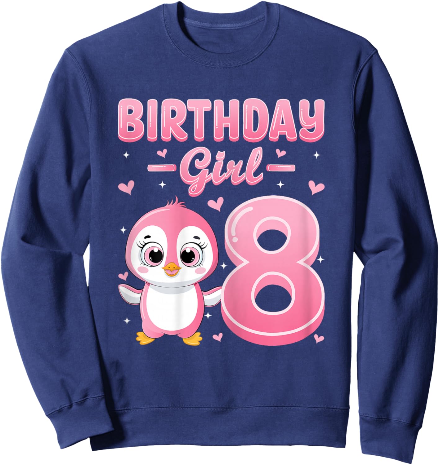 Birthday Girl Cute Penguin 8th Birthday 8 Years Old Girls Sweatshirt - Sweatshirt | Navy
