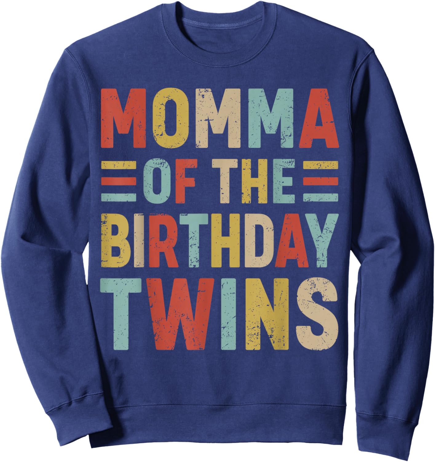 Momma of The Birthday Twins Family Matching Bday Party Sweatshirt - Sweatshirt | Navy