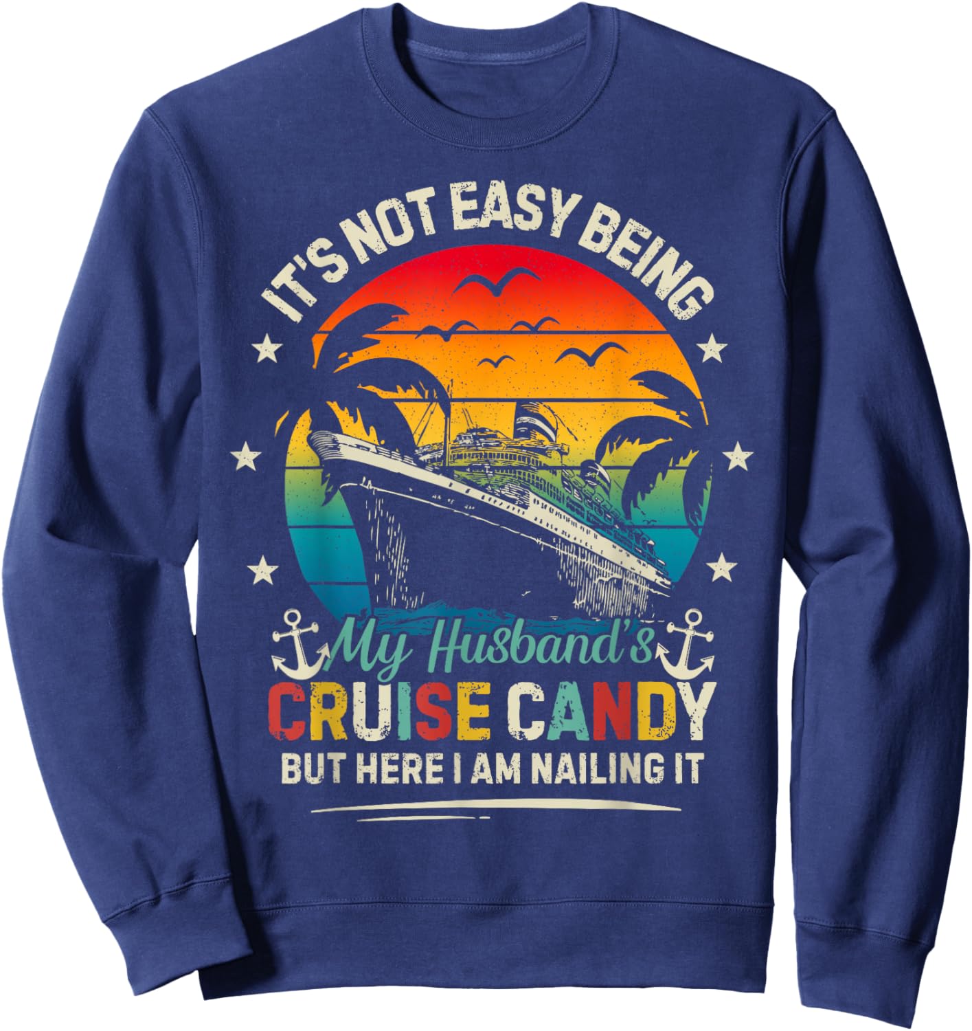 Matching Couples Cruise Husband & Wife Women Candy Cruising Sweatshirt - Sweatshirt | Navy