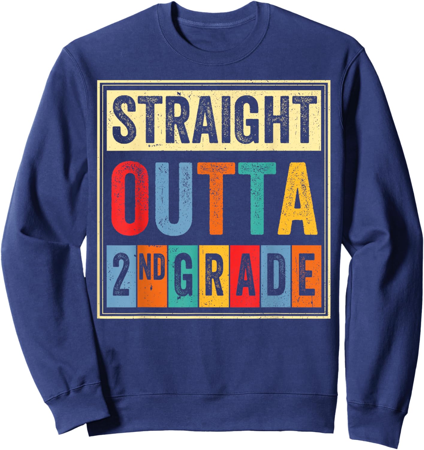 Straight Outta 2nd Grade Graduation Last Day of School Kids Sweatshirt - Sweatshirt | Navy