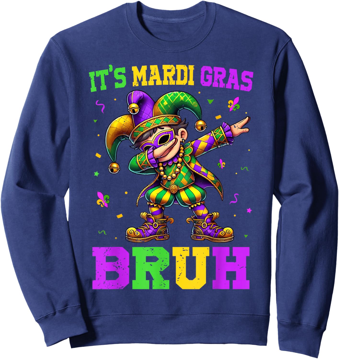 It's Mardi Gras Bruh Dabbing Boy Kids New Orleans Trip Men Sweatshirt - Sweatshirt | Navy