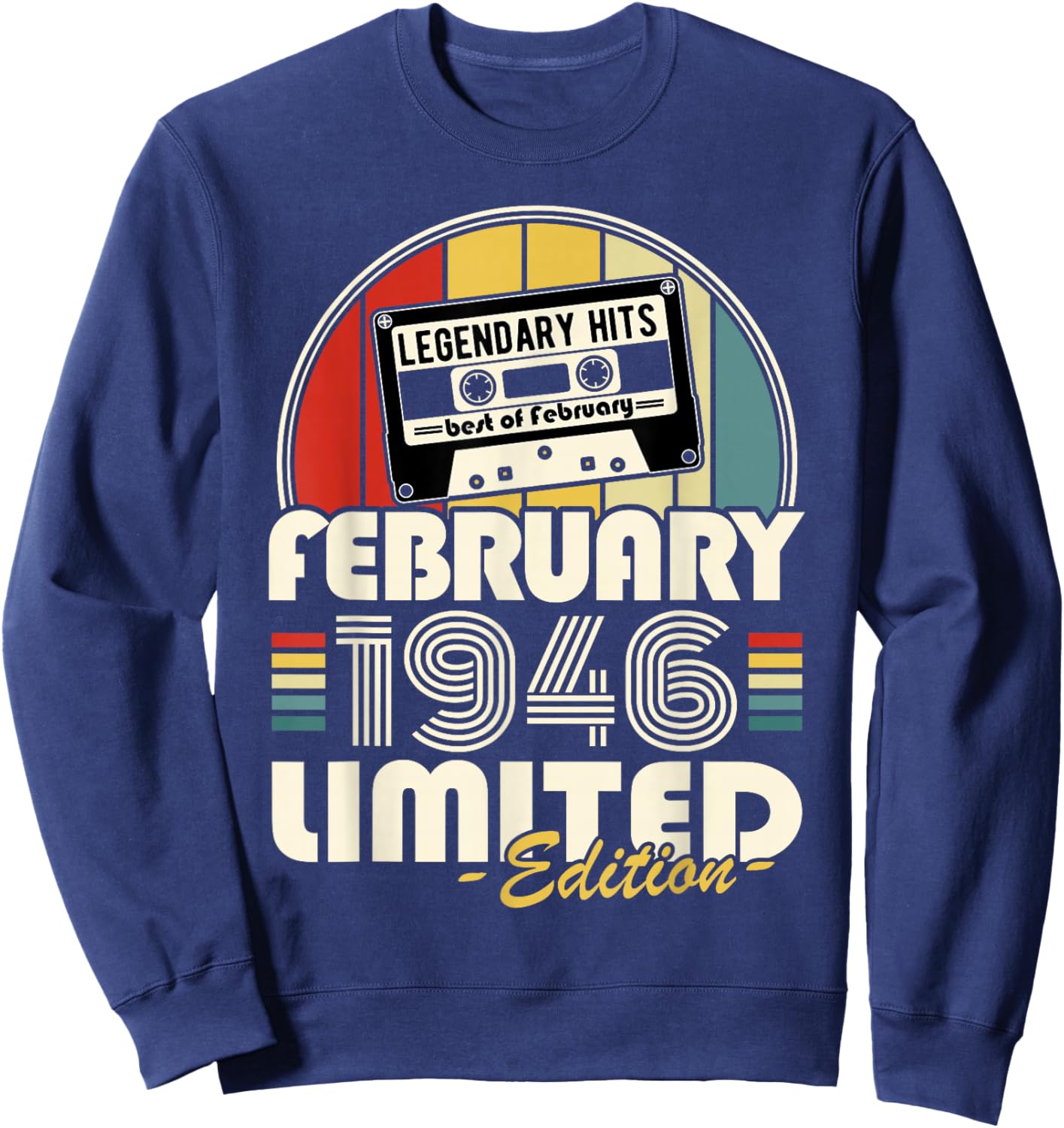 Vintage Anniversaire 80 Ans Née en Février 1946 Homme Femme Sweatshirt - Sweatshirt | Navy