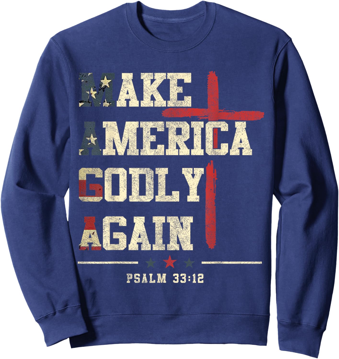 Jesus Make America Godly Again American Patriot Christian Sweatshirt - Sweatshirt | Navy