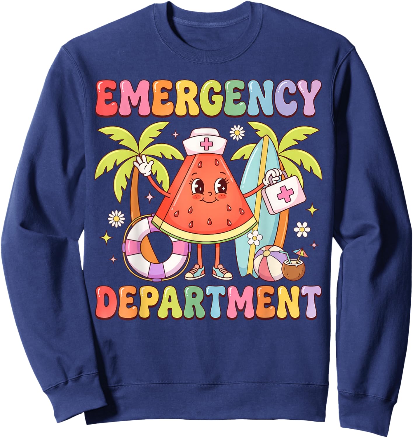 Summer Vacation Emergency Department Nurse Funny Sweatshirt - Sweatshirt | Navy