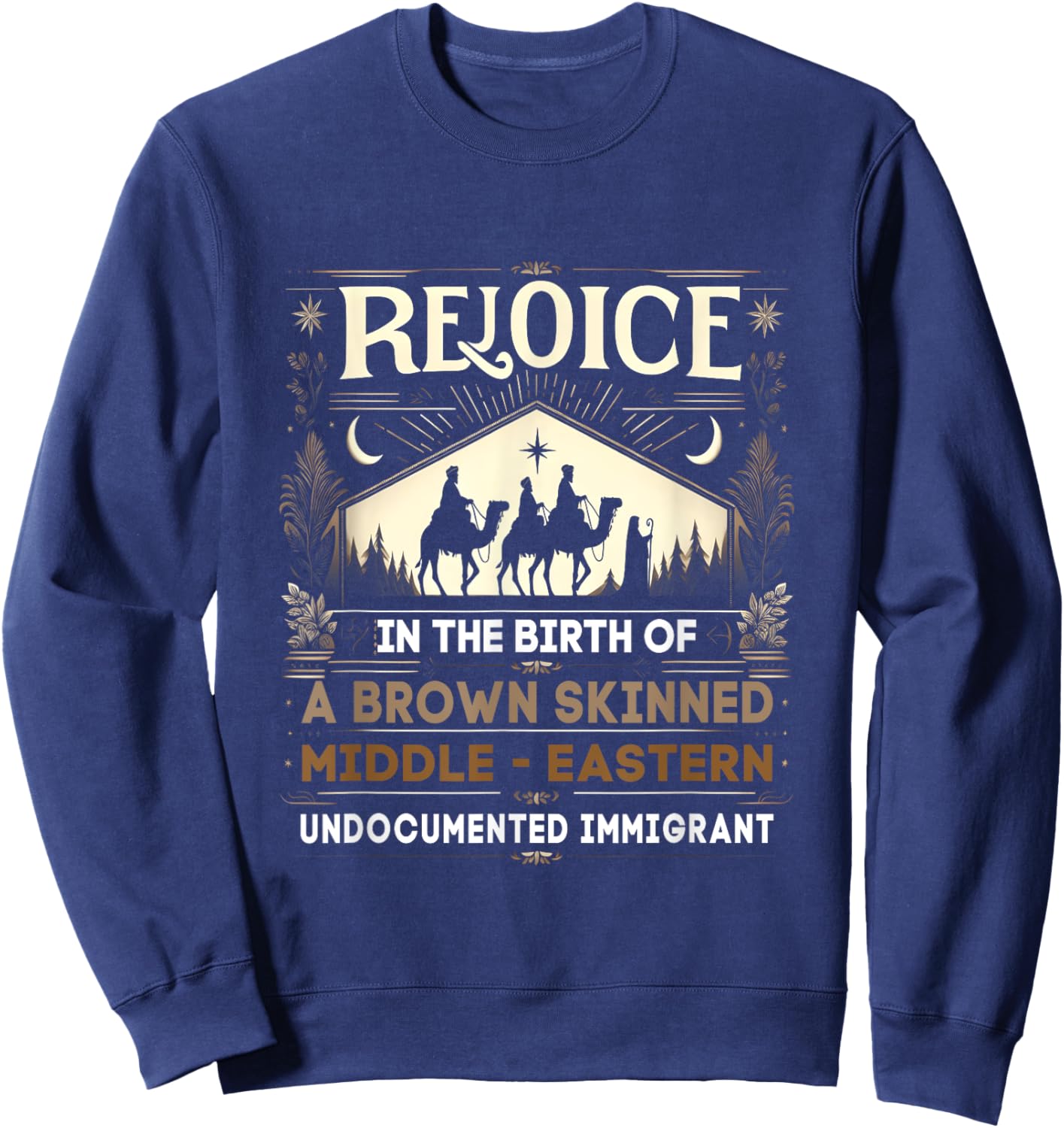 Rejoice In The Birth Of Brown Skinned Middle Eastern Christ Sweatshirt - Sweatshirt | Navy