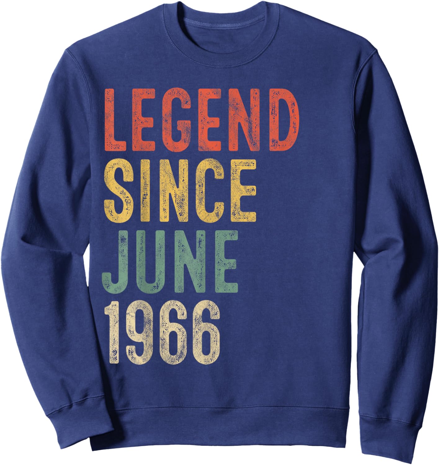 Legend Since June 1966 60th Birthday Men Women 60 Year Old Sweatshirt - Sweatshirt | Navy