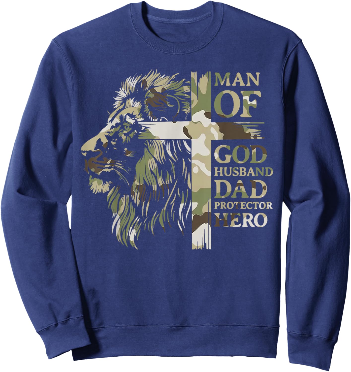 Retro Man of God Husband Daddy Protector Hero Redleg Camo Sweatshirt - Sweatshirt | Navy