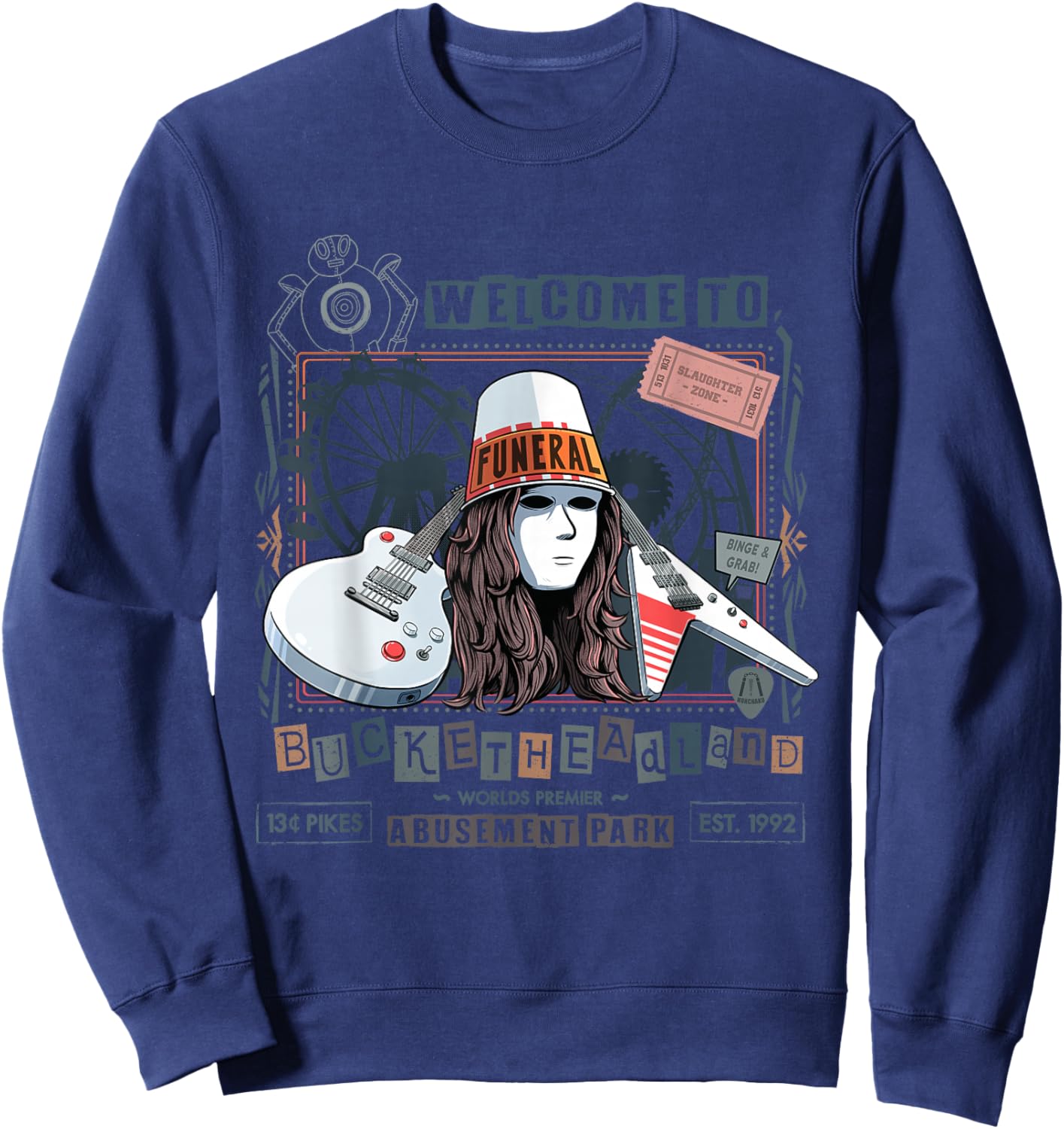 Welcome to Bucketheadland Pikes Amusement Park Sweatshirt - Sweatshirt | Navy