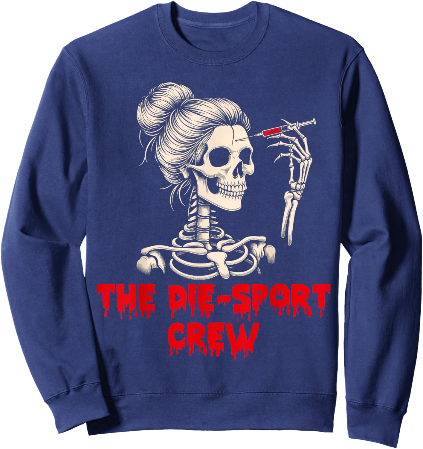 Botox Dealer Halloween Vibes Esthetician The Die-sport Crew Sweatshirt - Sweatshirt | Navy