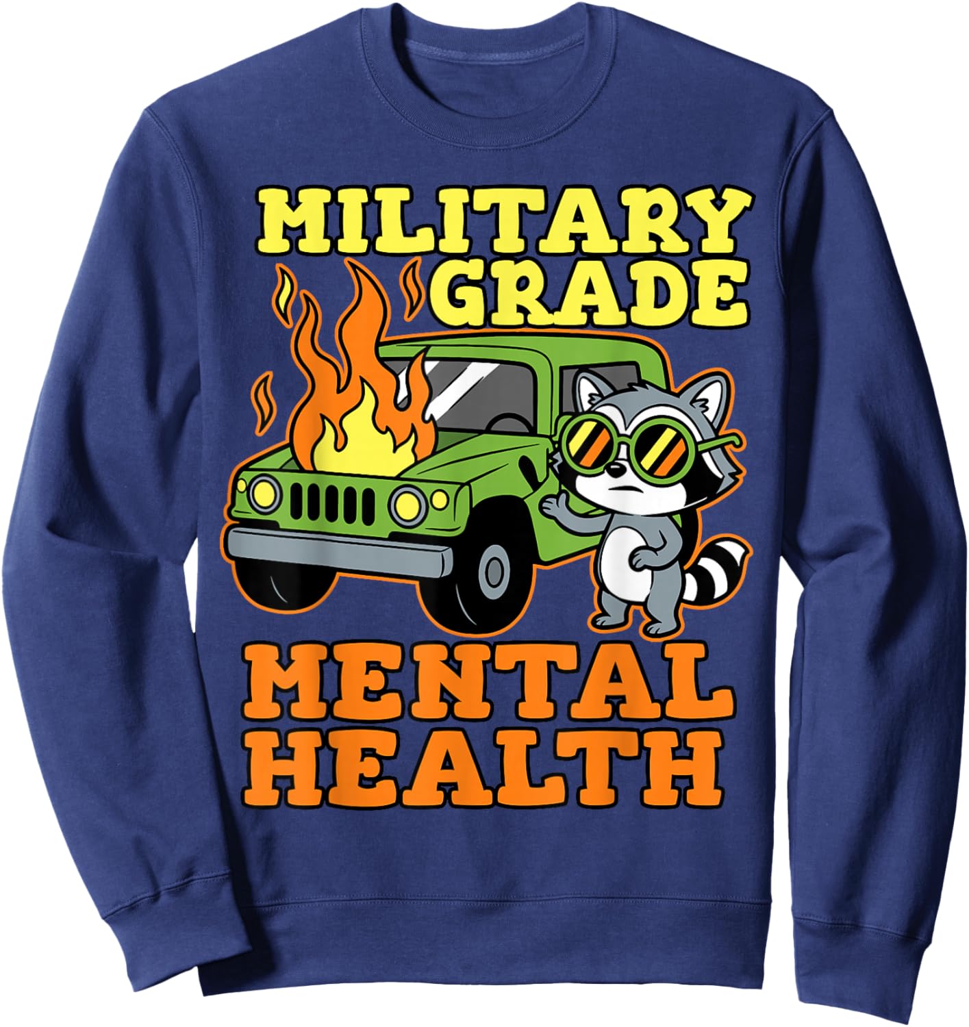 Raccoon Mental Health Awareness Military Grade Therapist Sweatshirt - Sweatshirt | Navy