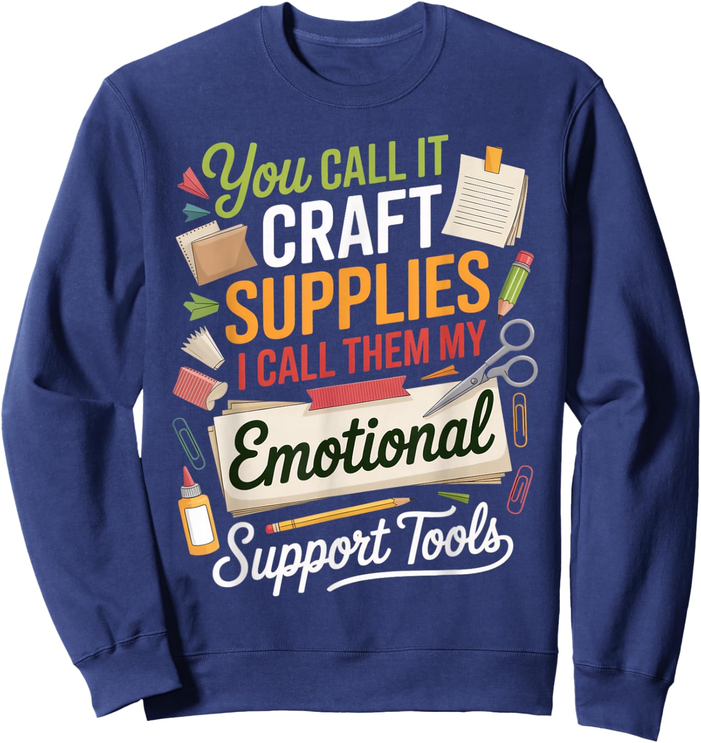 Craft Supplies Embellished Craft Hobby Crafter Scrapbooking Sweatshirt - Sweatshirt | Navy