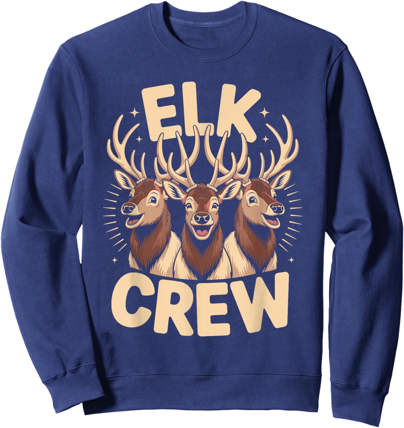 Elk Crew Funny Cartoon Wapiti Bull Birthday Hunting Party Sweatshirt - Sweatshirt | Navy