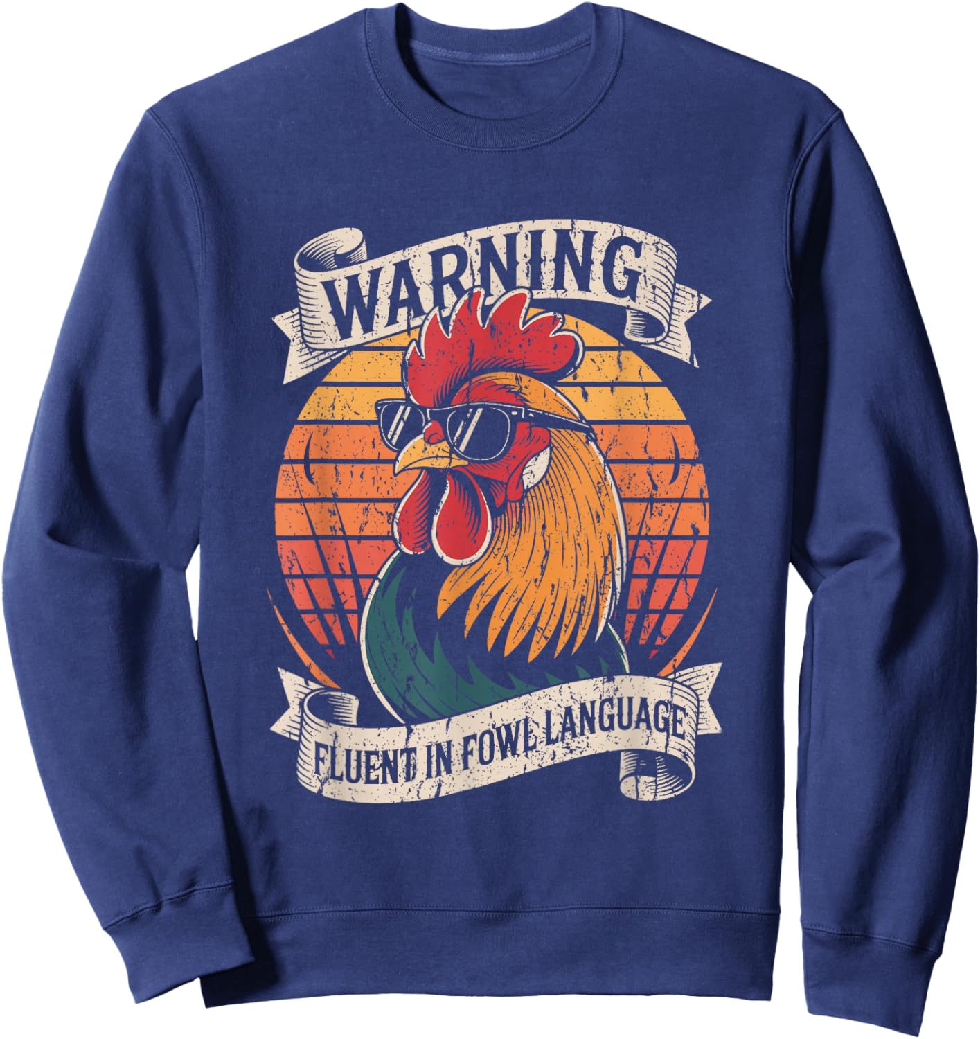 Warning Fluent in Fowl Language Rooster Sweatshirt - Sweatshirt | Navy