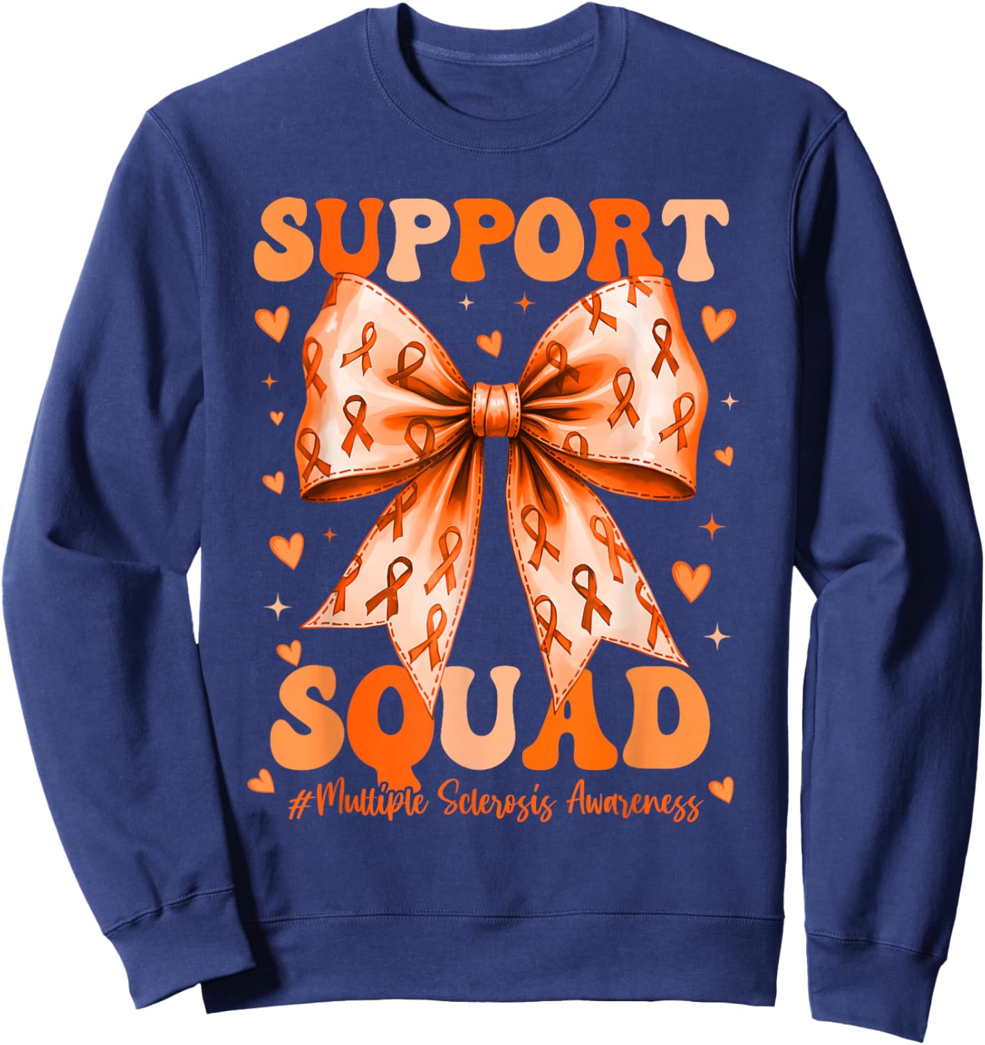 Support Squad Orange Ribbon Multiple Sclerosis Awareness MS Sweatshirt - Sweatshirt | Navy