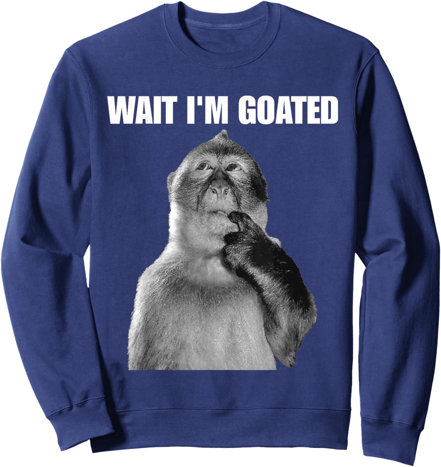 Wait I'm Goated Thinking Monkey Meme Sweatshirt - Sweatshirt | Navy