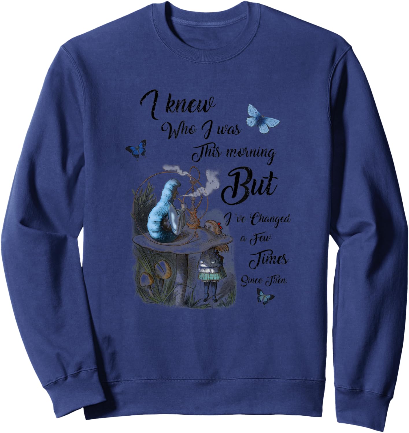 Alice In Wonderland Quote Vintage Dictionary , Small, Blue Sweatshirt - Sweatshirt | Navy