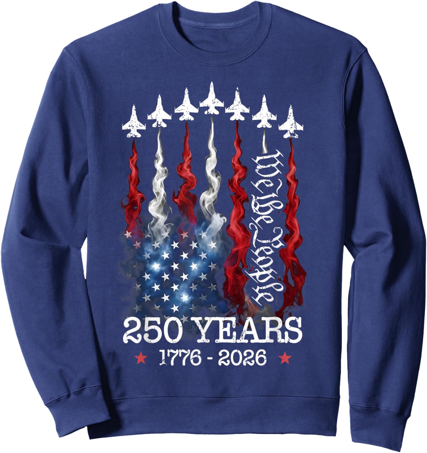 Vintage 250 Years 1776-2026 Flag USA Fighter Jets 4th July Sweatshirt - Sweatshirt | Navy