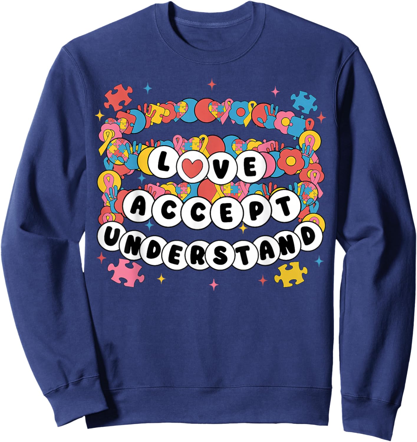 Love Accept Understand Bracelet Special Education Teacher Sweatshirt - Sweatshirt | Navy