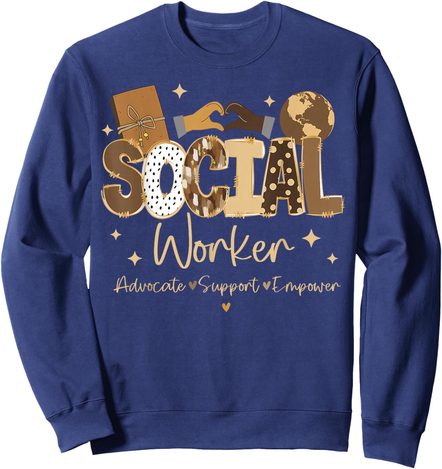 Advocate Support Empower Social Worker Black History Month Sweatshirt - Sweatshirt | Navy