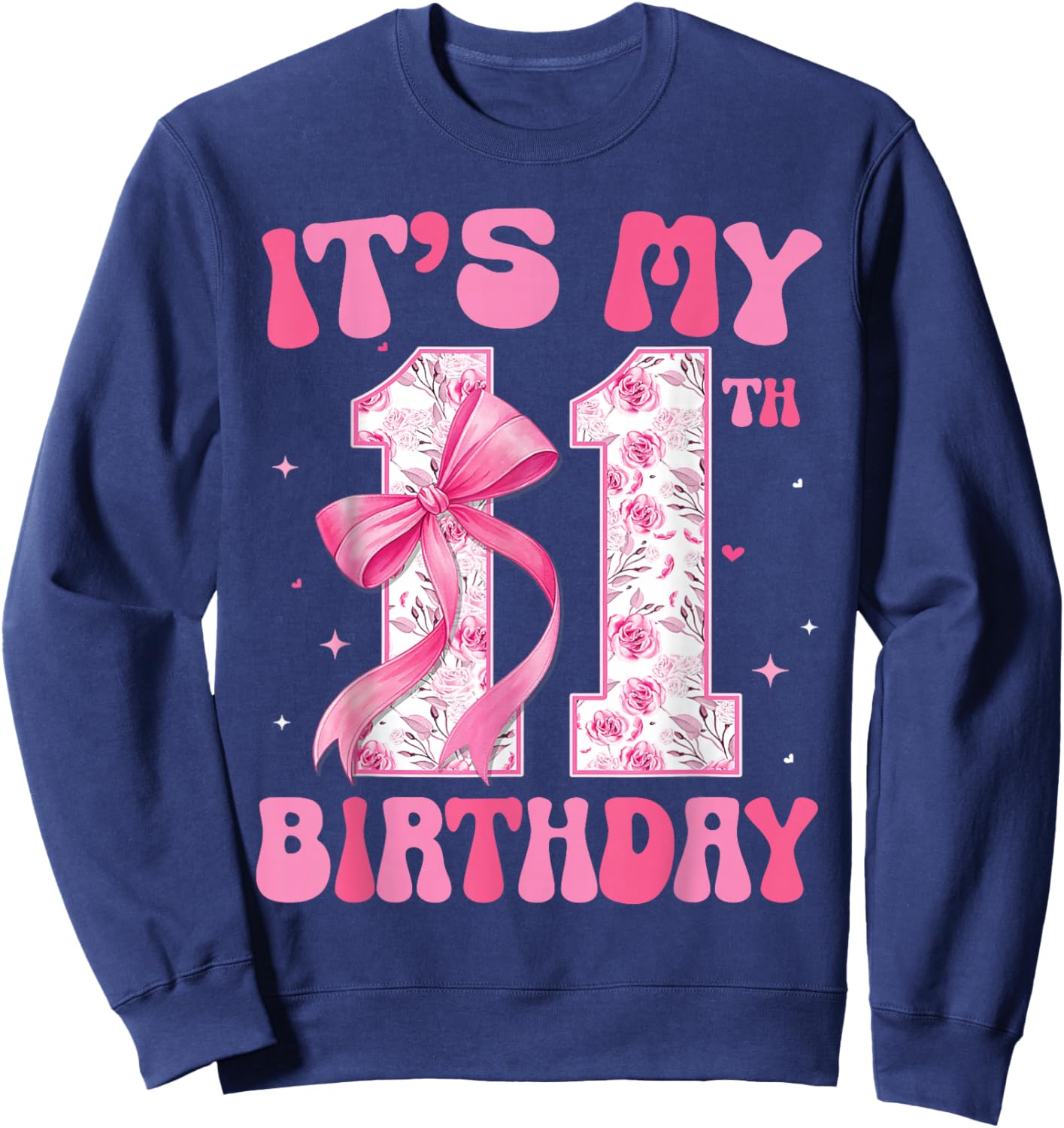 Its My 11th Birthday Coquette Bow 11 Year Old Party Girl Sweatshirt - Sweatshirt | Navy
