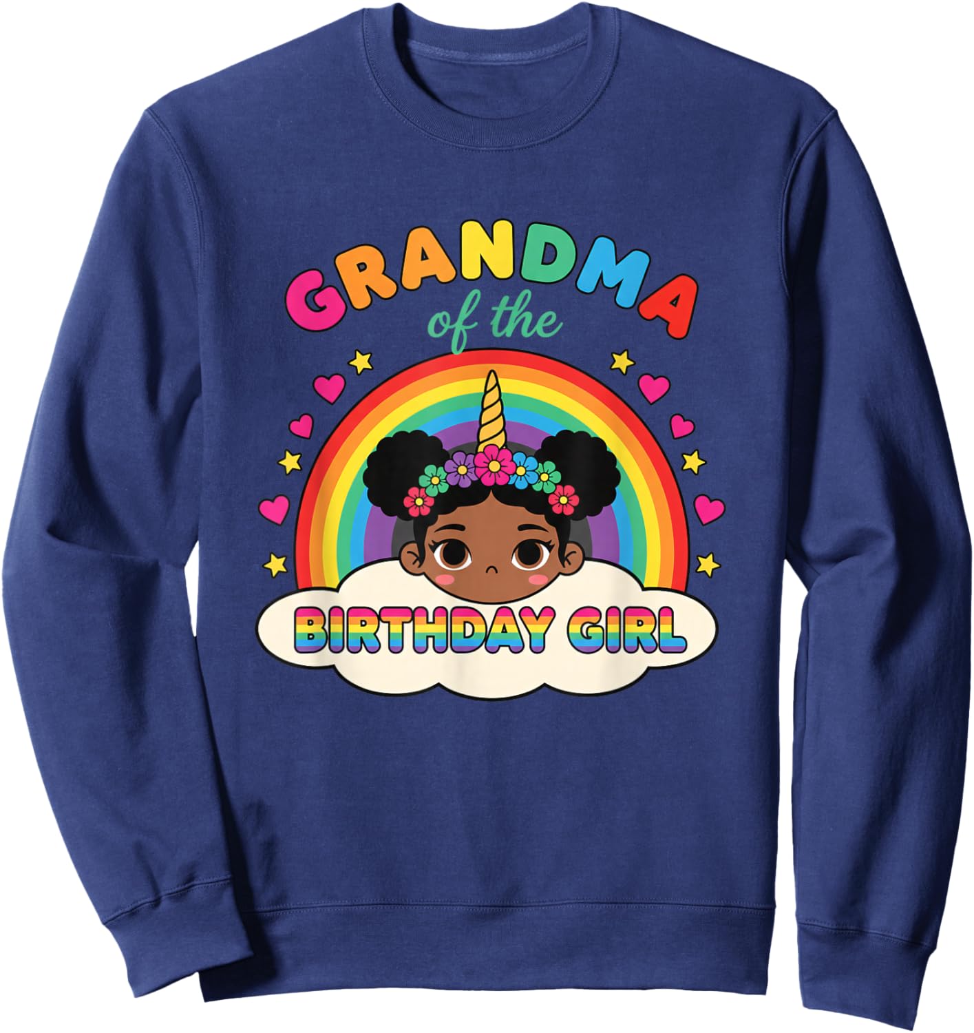 Grandparent Grandma of The Birthday Girl Rainbow Unicorn Sweatshirt - Sweatshirt | Navy