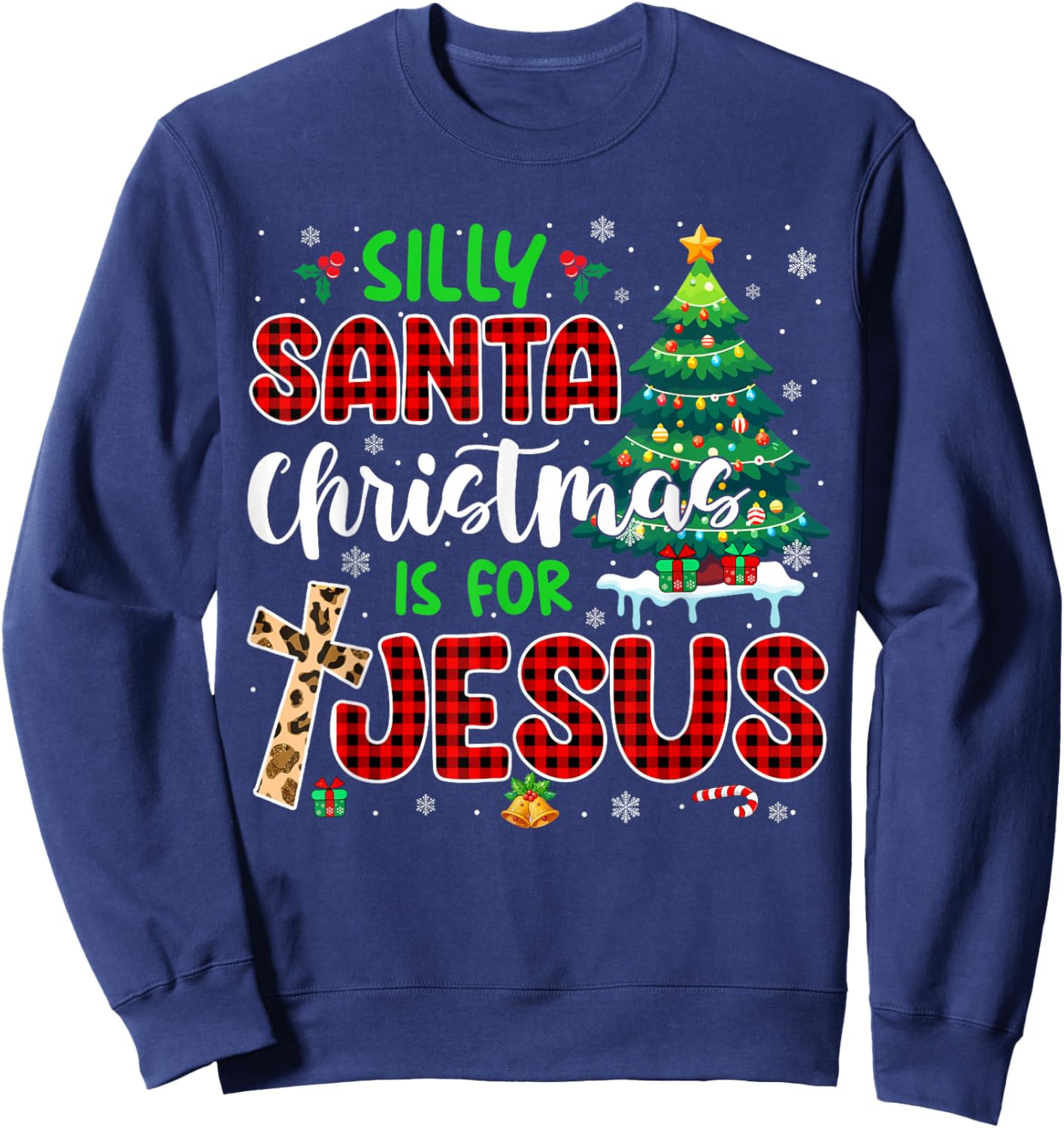 Silly Santa Christmas Is For Jesus Leopard Christian Cross Sweatshirt - Sweatshirt | Navy