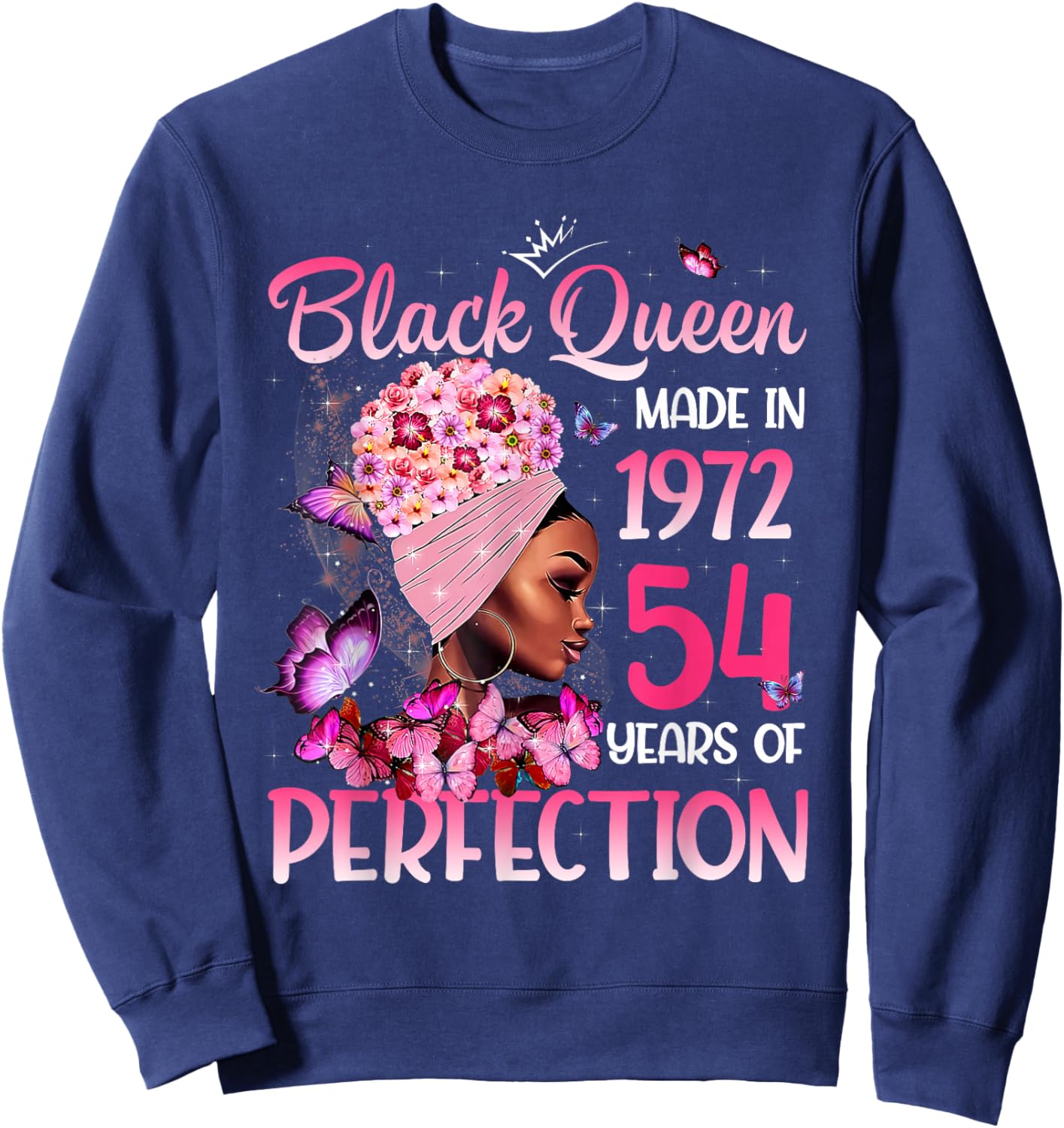 Black Queen Made in 1972 Floral 54th Birthday Afro Women Sweatshirt - Sweatshirt | Navy