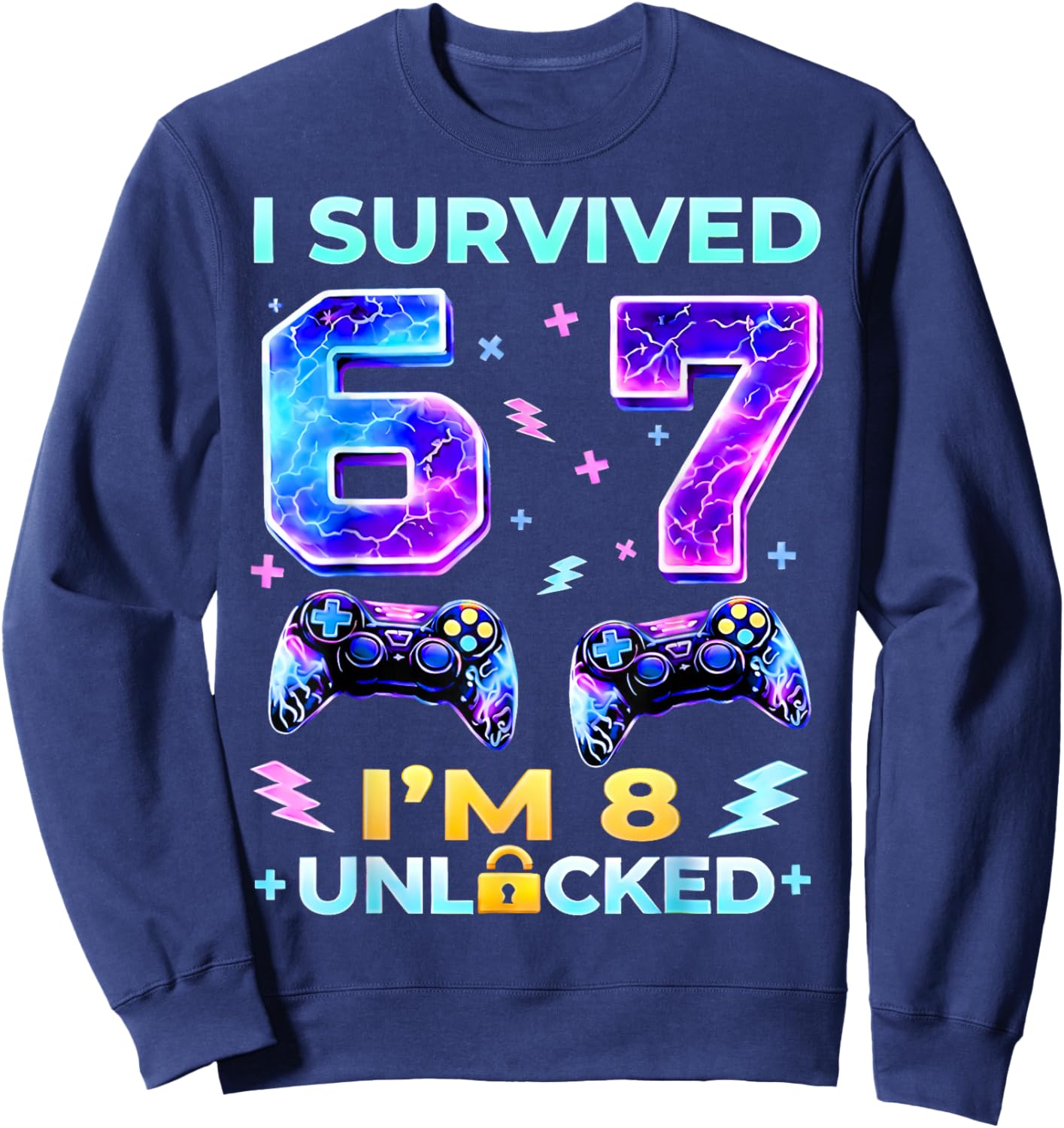 I Survived 6 7 I'm 8 Birthday Boys Gamer Unlocked Gifts Kids Sweatshirt - Sweatshirt | Navy