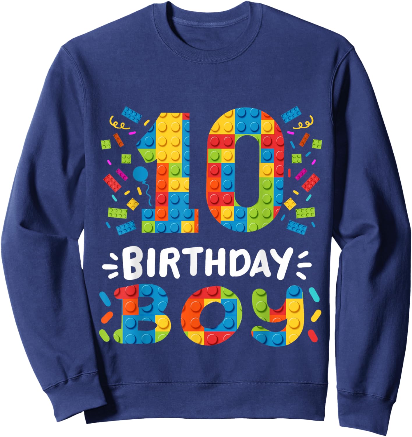 Kids 10 Years Old Building Blocks Builder 10th Birthday Boys Sweatshirt - Sweatshirt | Navy