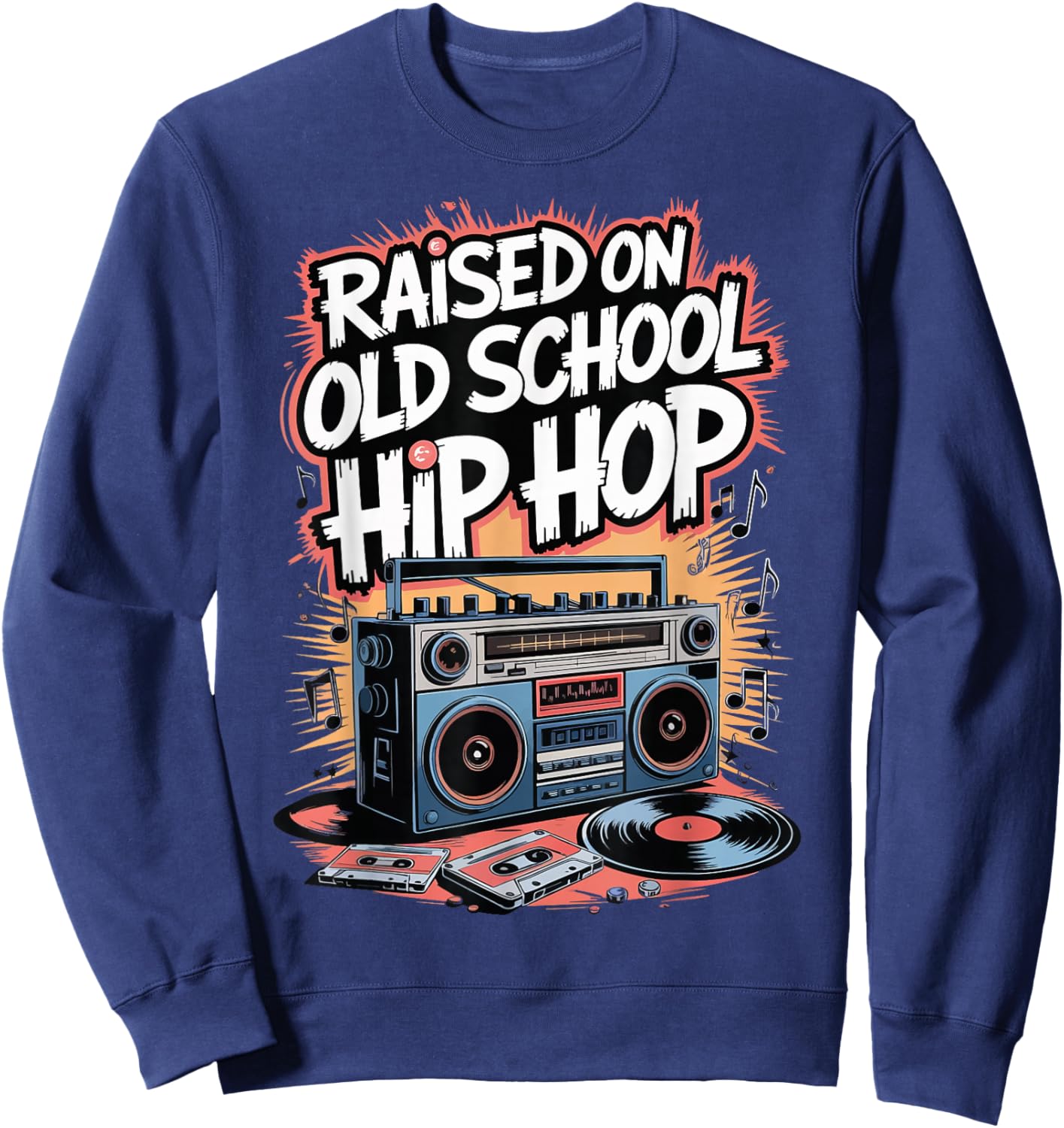 Raised On Old School Hip Hop Sweatshirt - Sweatshirt | Navy