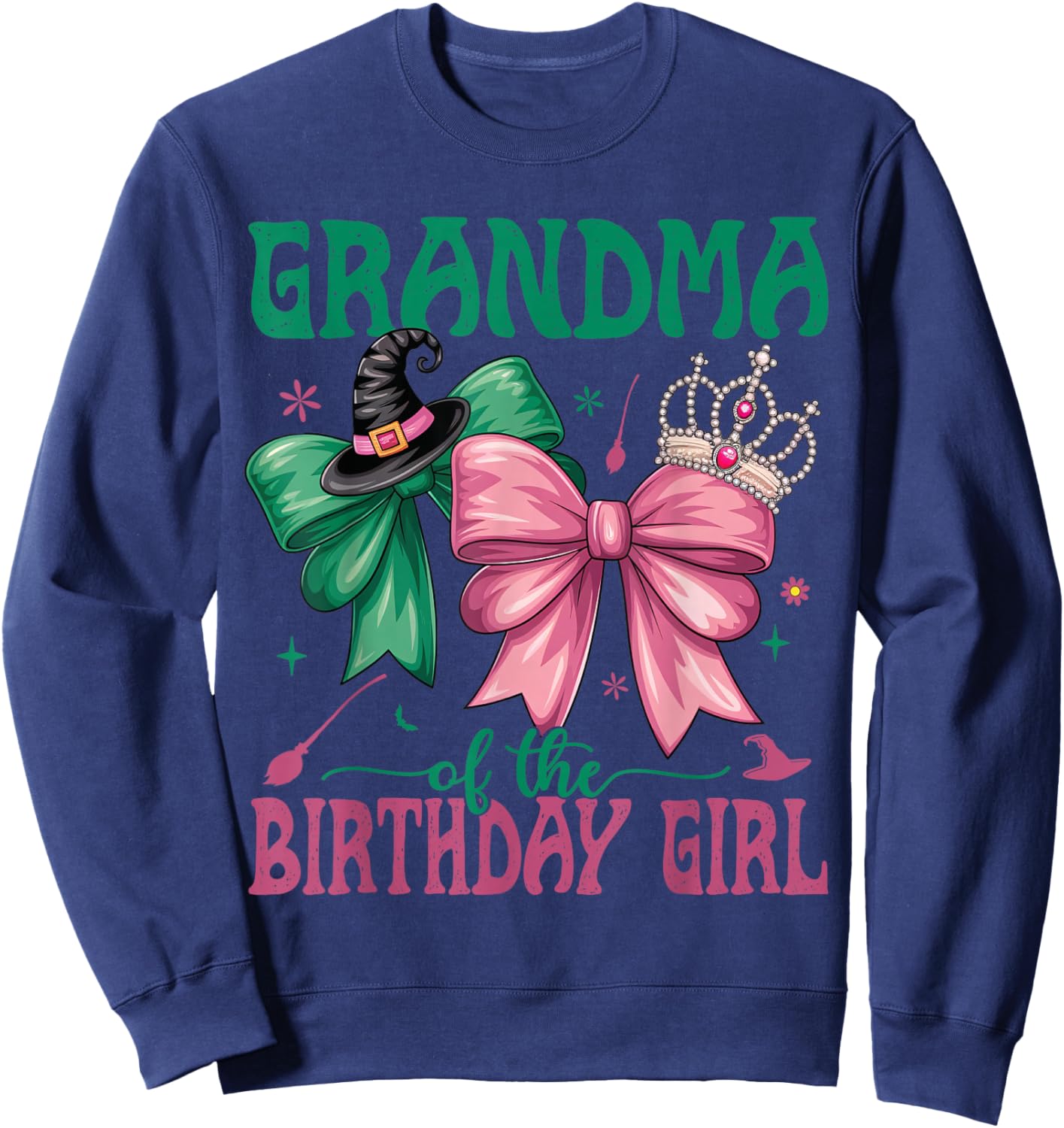 Grandma of The Birthday Girl Matching Witch Family Bday Part Sweatshirt - Sweatshirt | Navy
