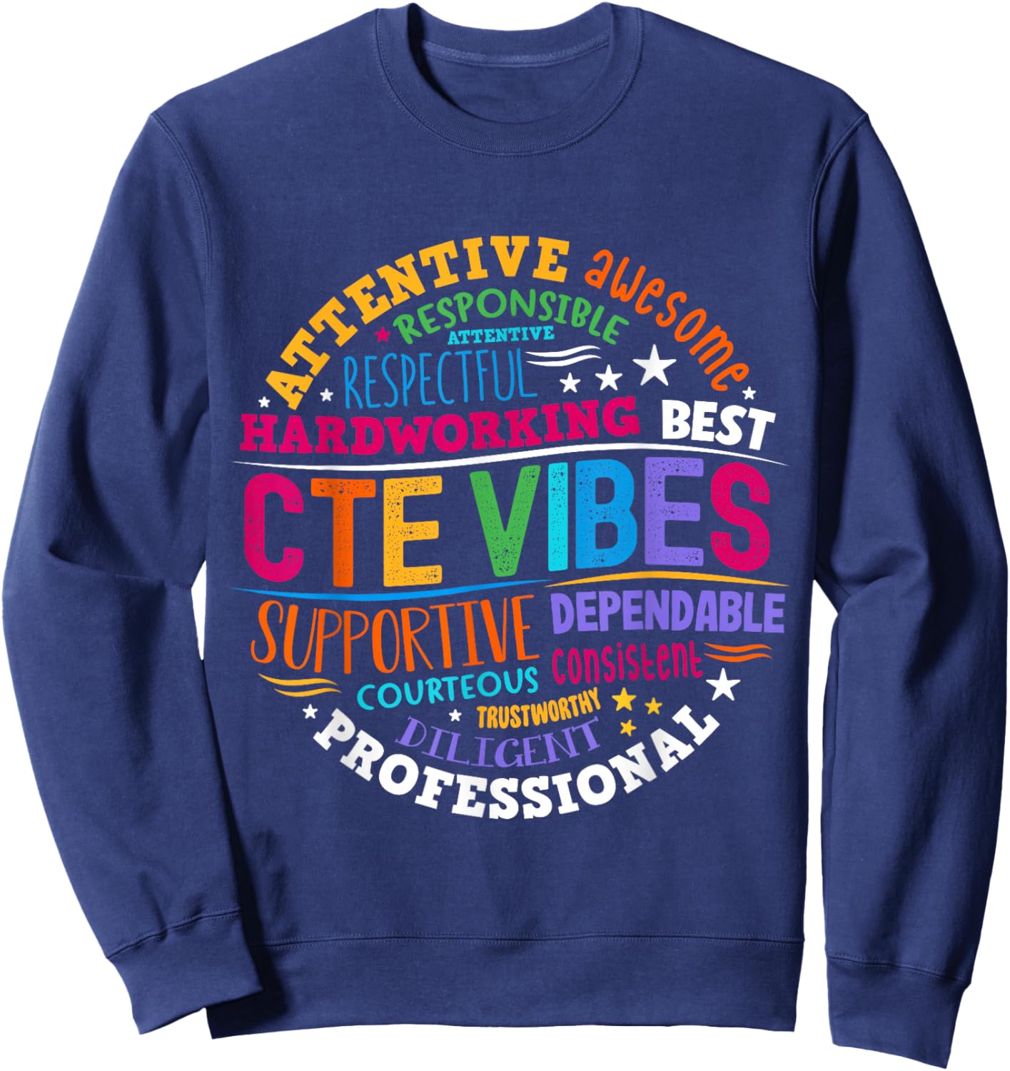 Groovy CTE Vibes Teacher Back To School Teachers Students Sweatshirt - Sweatshirt | Navy