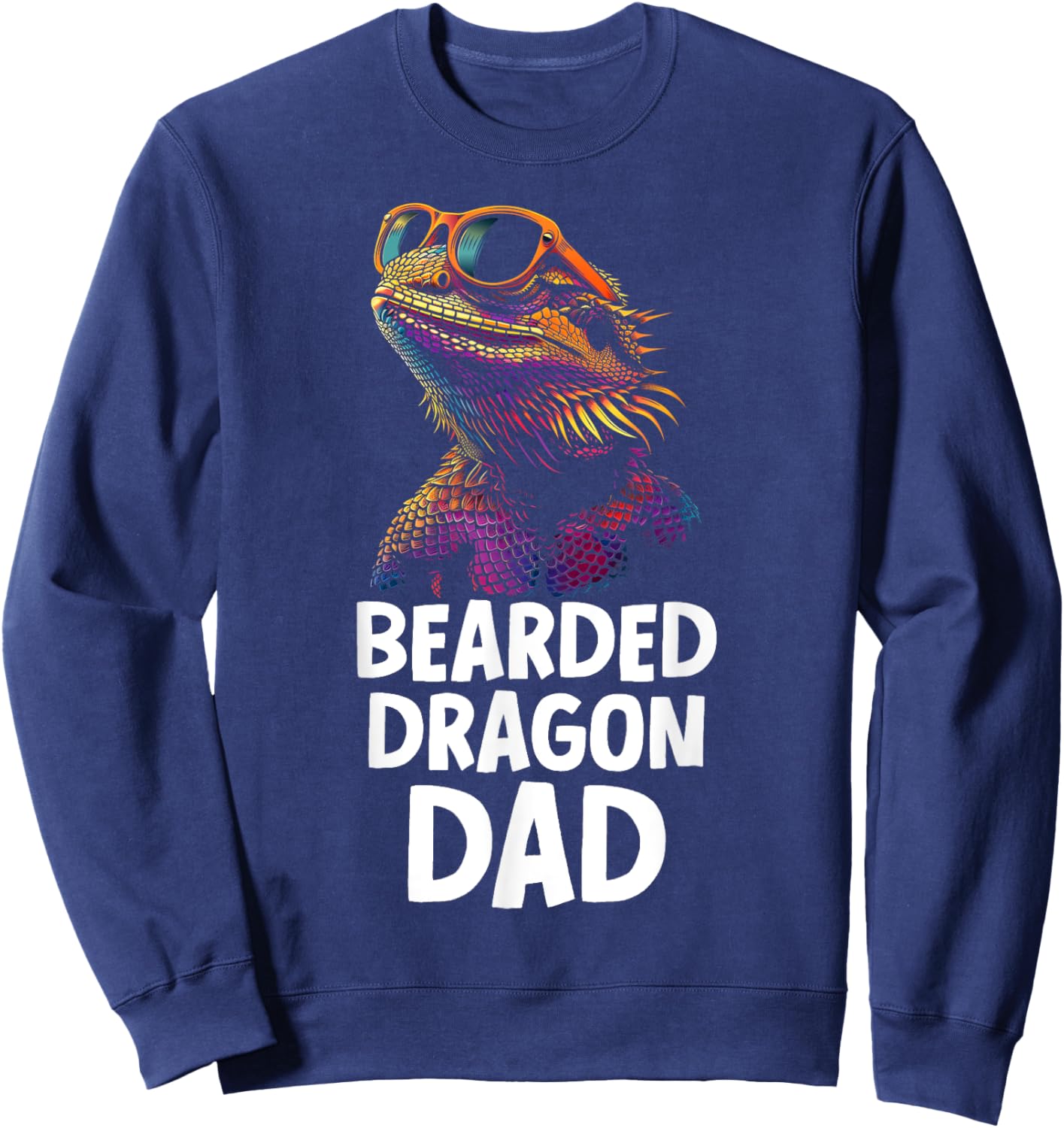 Bearded Dragon Dad Funny Reptile Sweatshirt - Sweatshirt | Navy