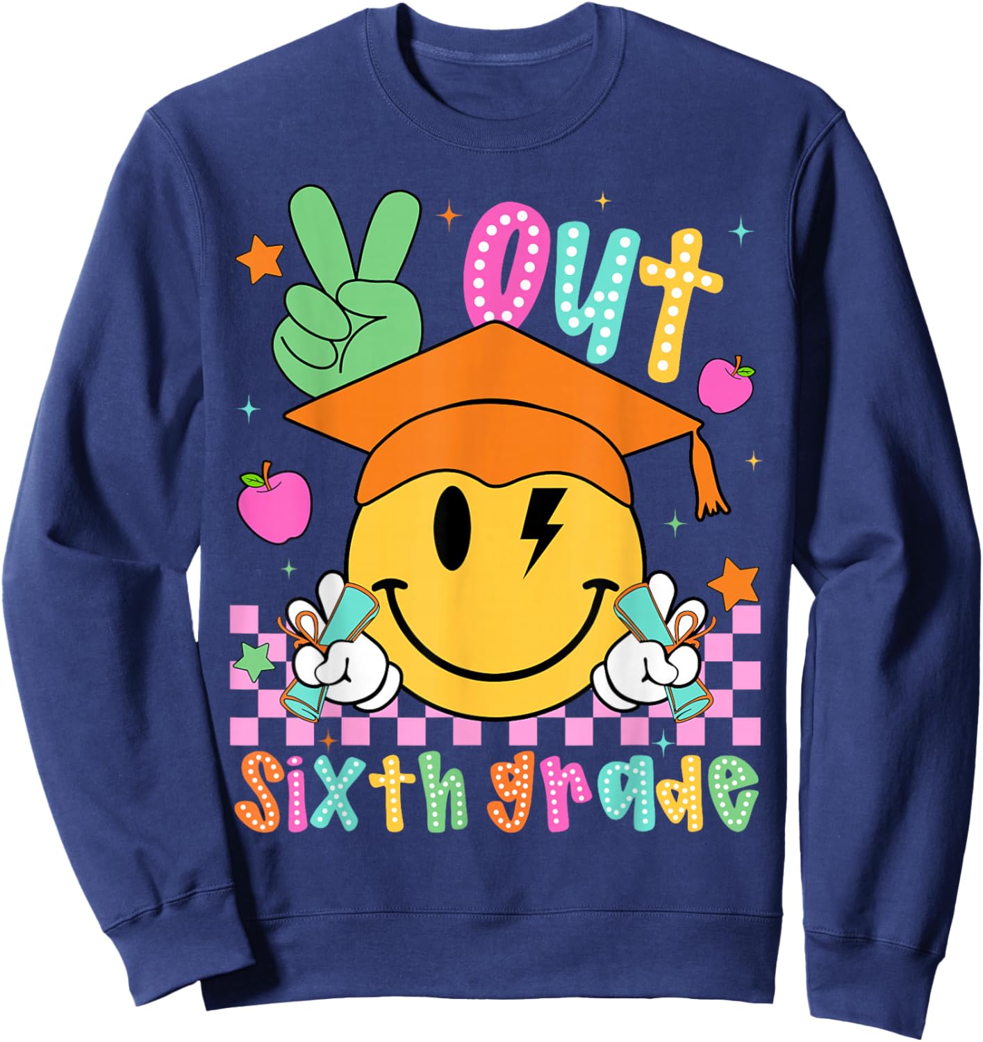 Last Day of School Peace Out 6th Grade Boy Girl Smile Face Sweatshirt - Sweatshirt | Navy