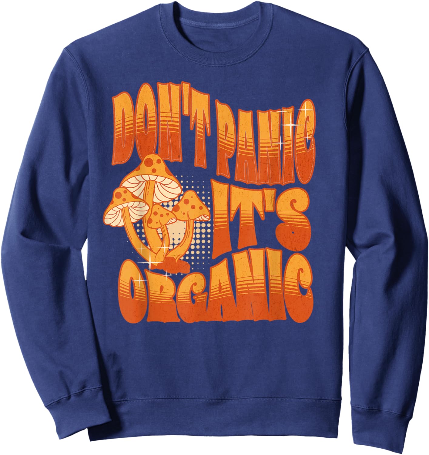 Don't Panic It's Organic Sweatshirt - Sweatshirt | Navy