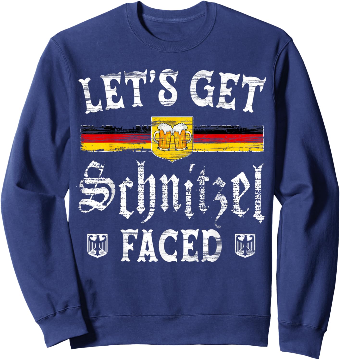 Lets Get Schnitzel Faced Funny Oktoberfest Men Women Sweatshirt - Sweatshirt | Navy