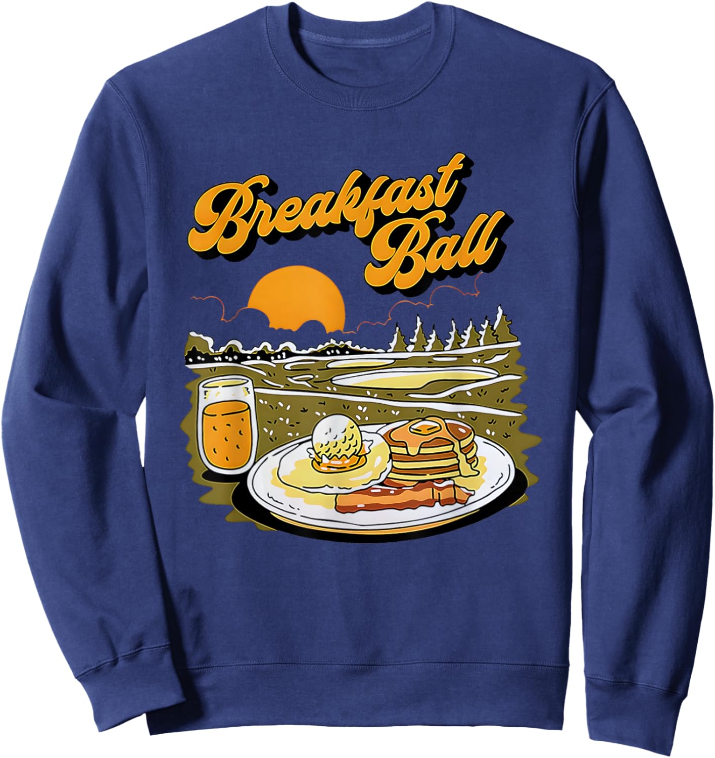 Breakfast Ball Funny Women Sweatshirt - Sweatshirt | Navy