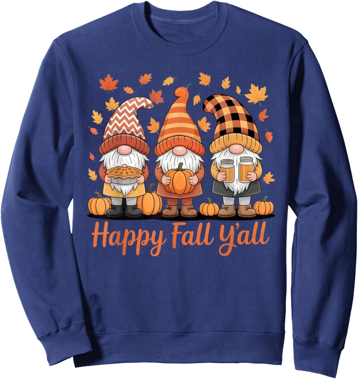 Happy Fall Y'all Gnome Pumpkin Autumn Thanksgiving Gifts Sweatshirt - Sweatshirt | Navy