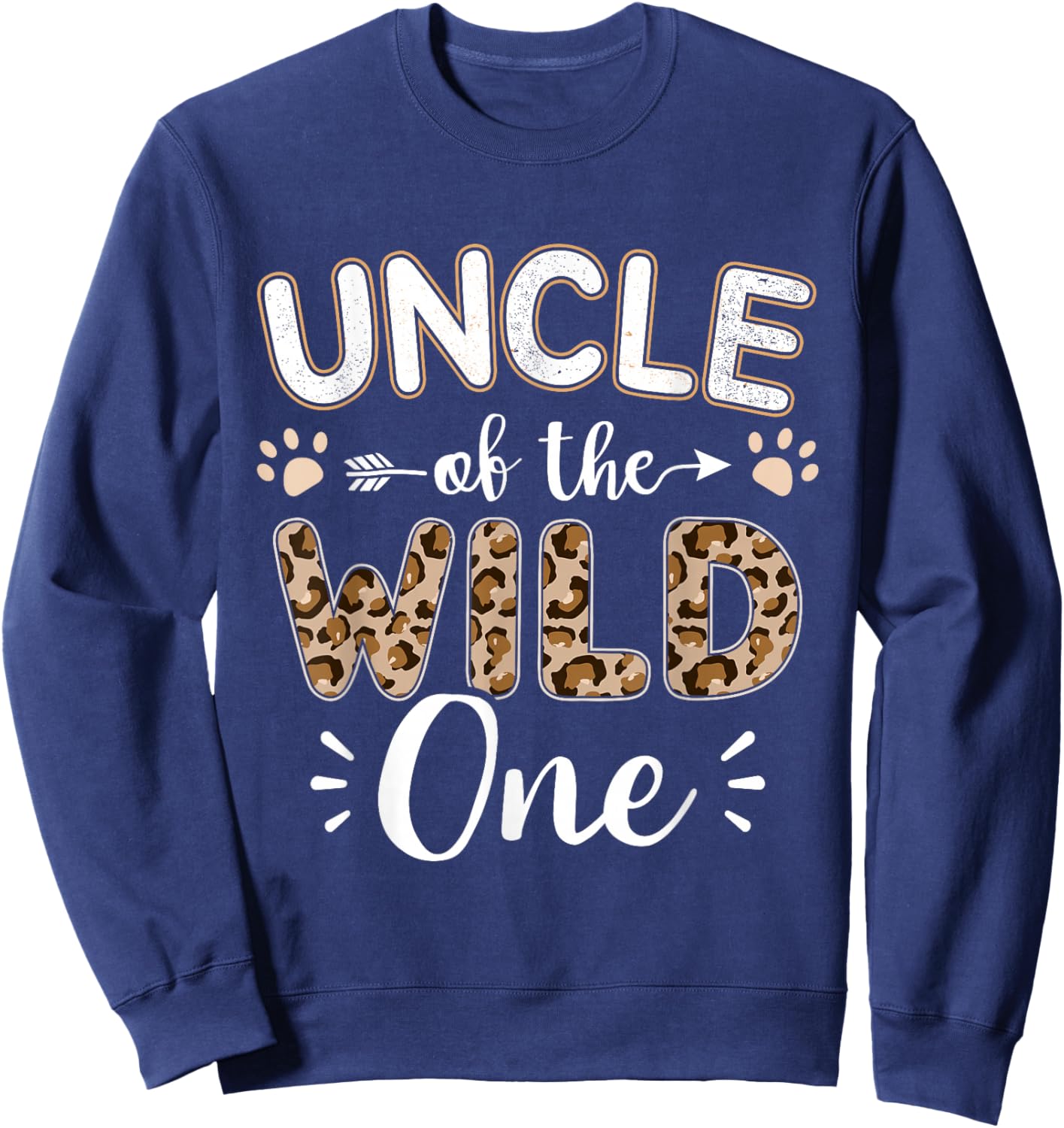 Uncle of the wild one birthday girl matching family party Sweatshirt - Sweatshirt | Navy