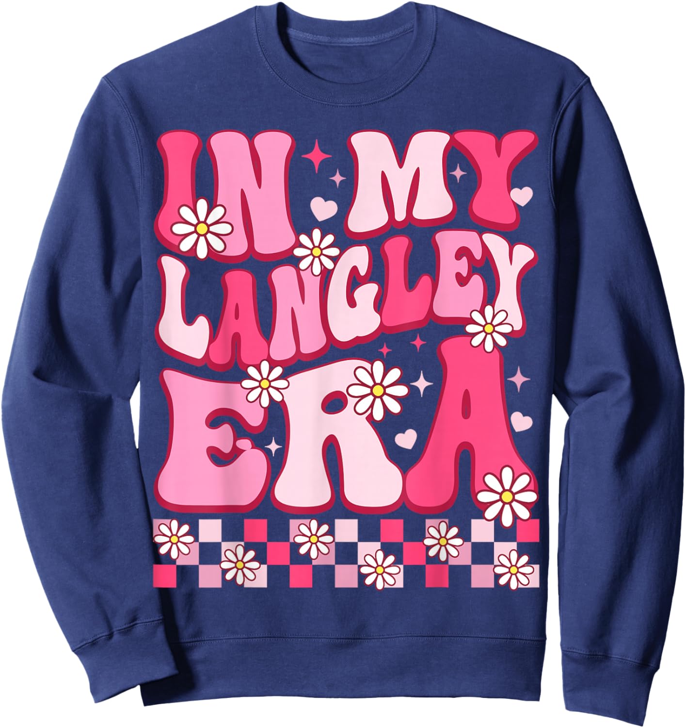 in My Langley Era Funny Langley Heart Women Kids Sweatshirt - Sweatshirt | Navy
