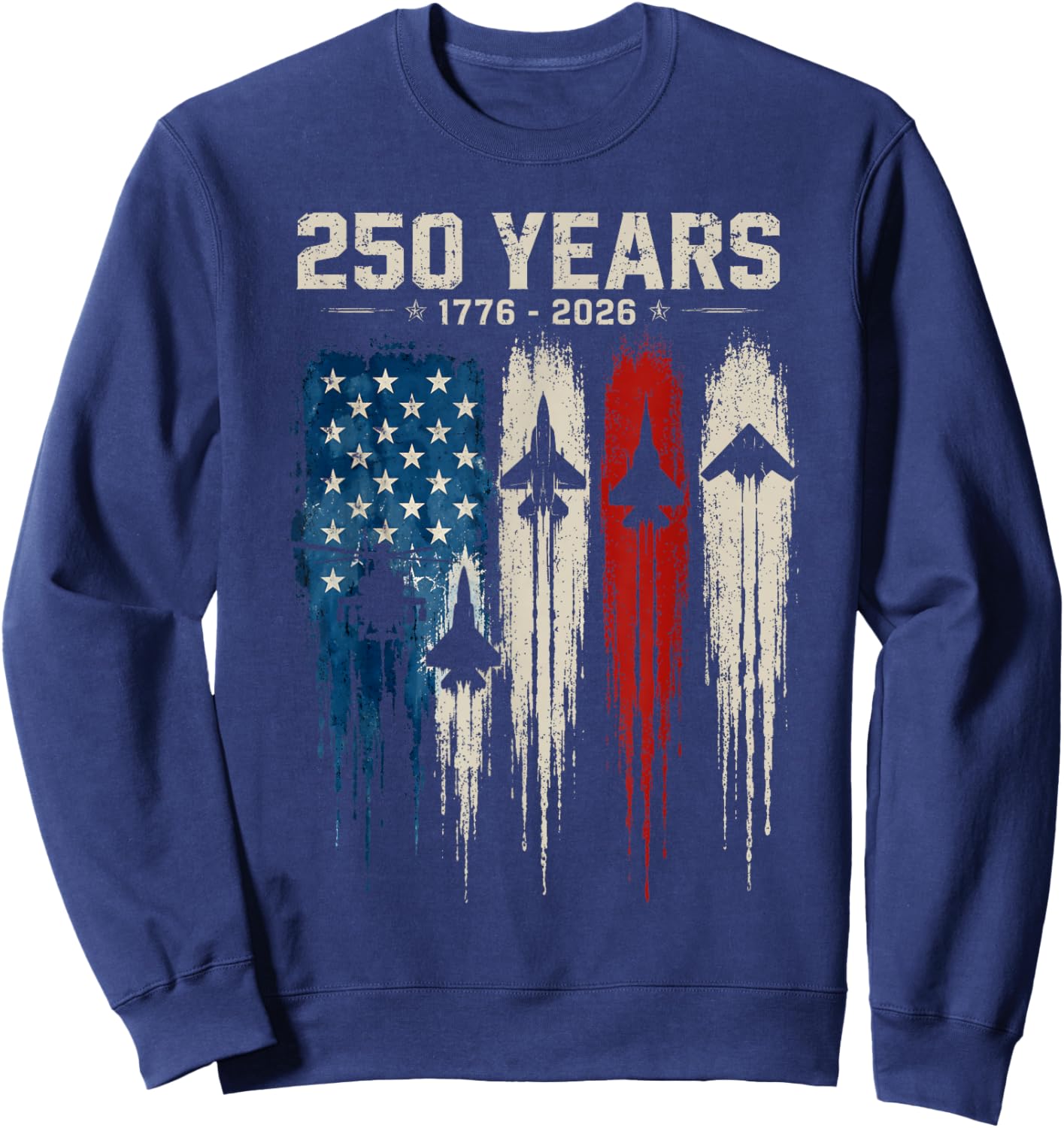 250th American 250 Anniversary USA 250 Years 4th July 2026 Sweatshirt - Sweatshirt | Navy